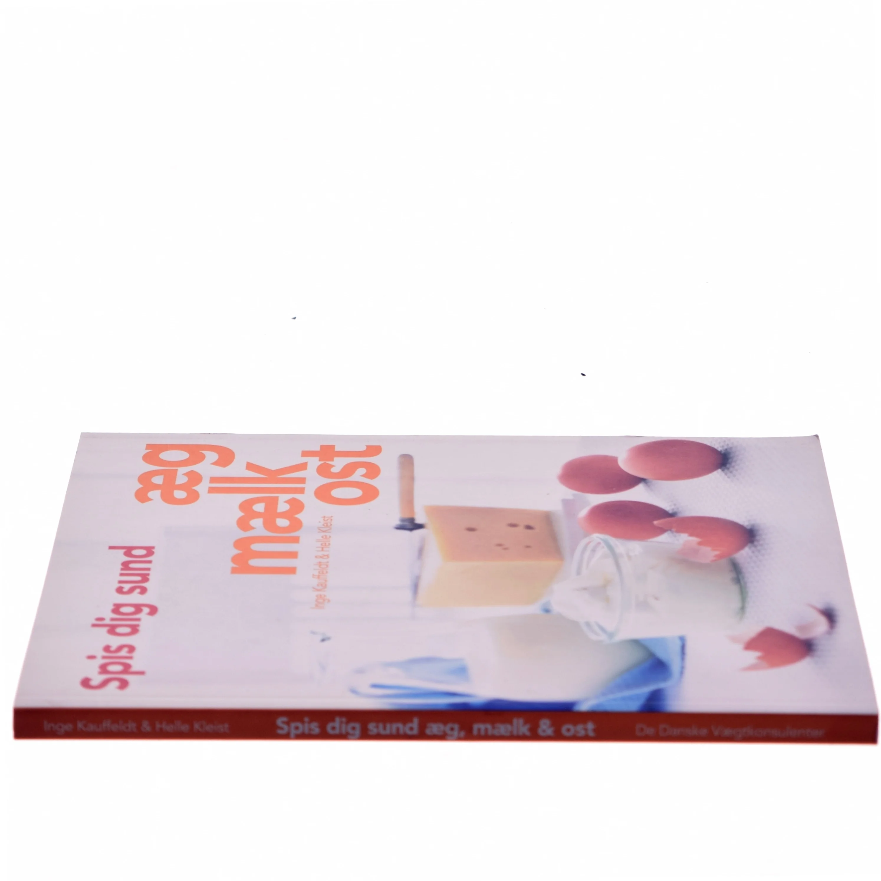 Spis dig sund - æg, mælk, ost (Bog)