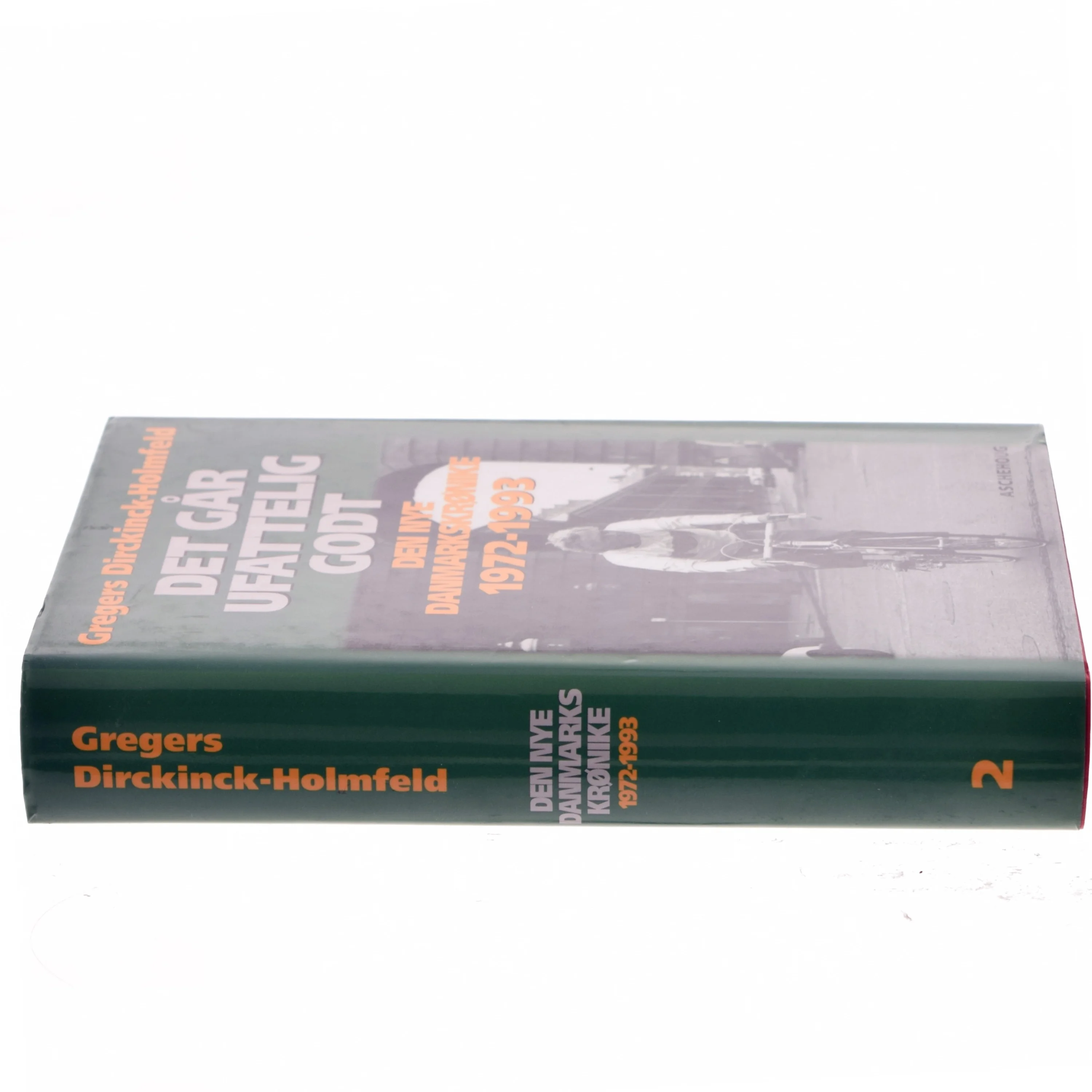 Det går ufattelig godt af Gregers Dirckinck-Holmfeld (Bog)