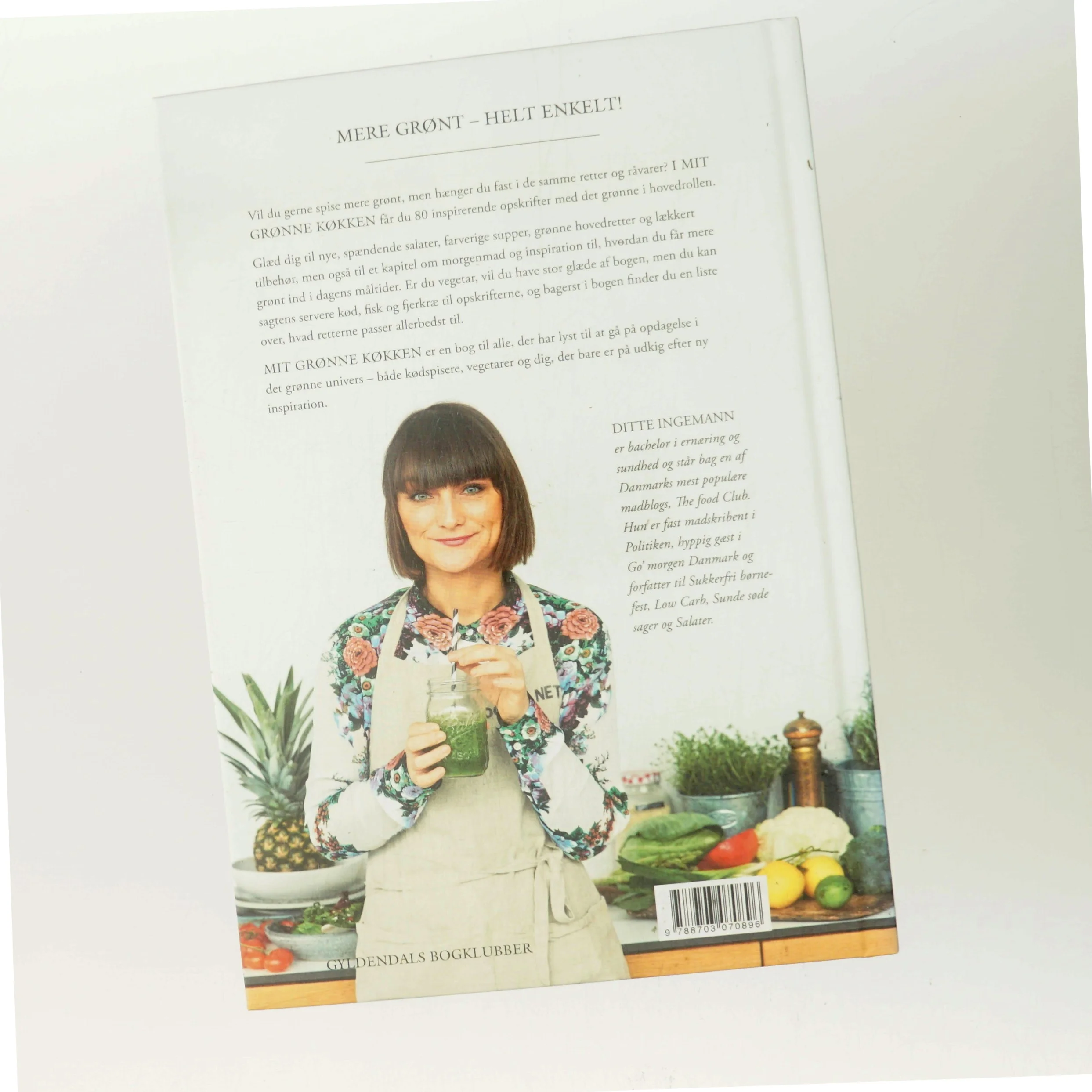 Mit grønne køkken : mere grønt i hverdagen - helt enkelt af Ditte Ingemann (Bog)