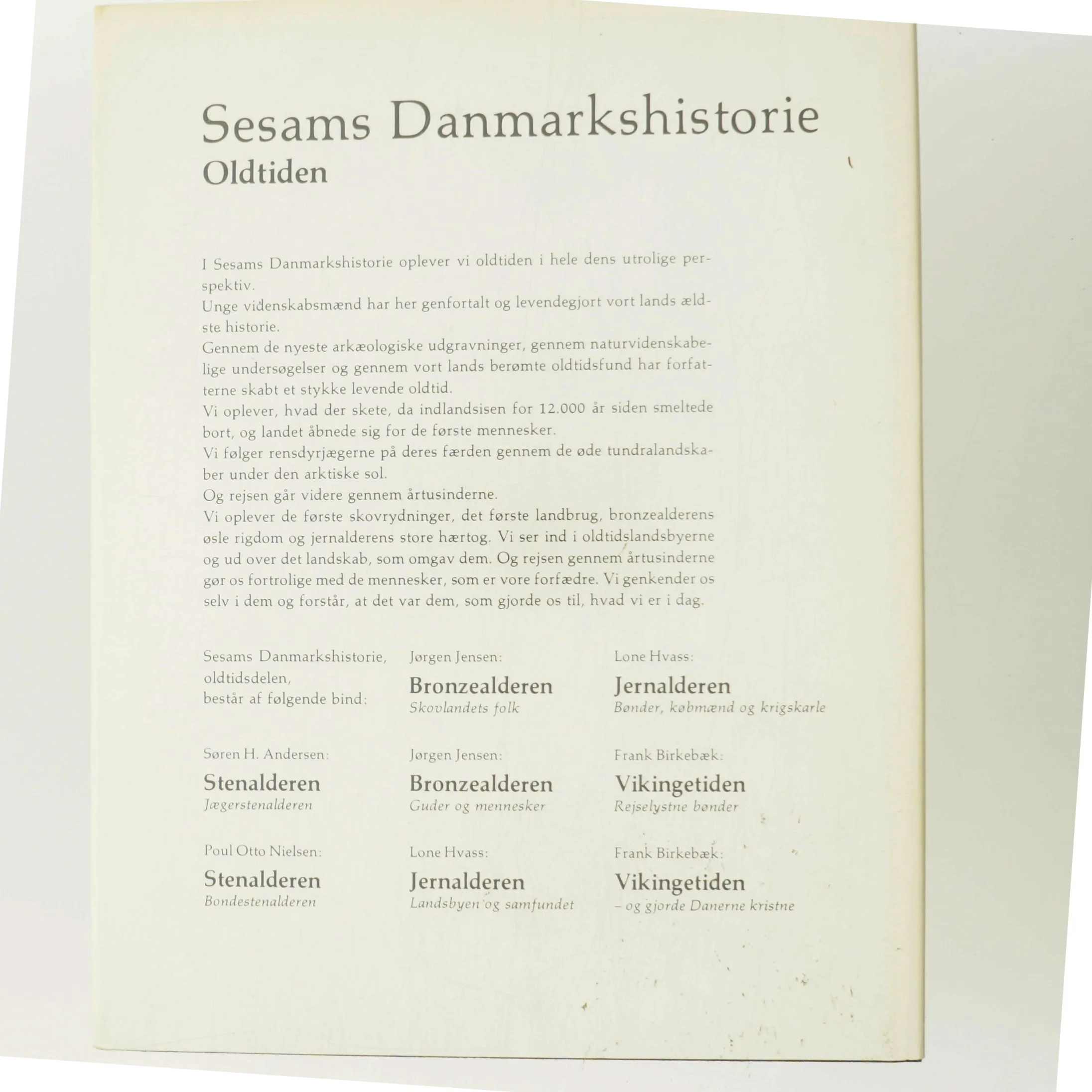 Danmarkshistorien: Oldtiden af Jørgen Jensen (Bog)