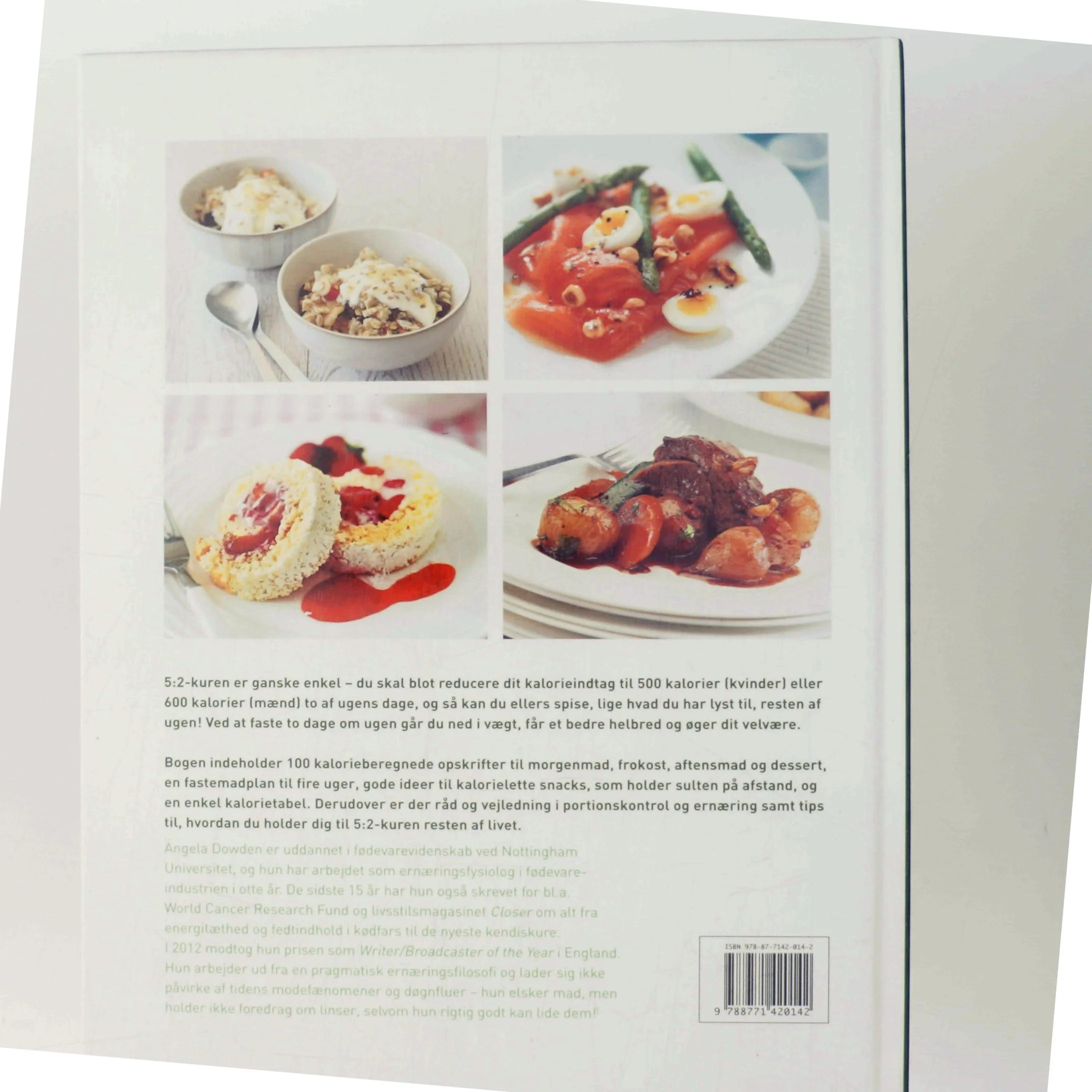5:2 kogebogen : lækre opskrifter på måltider med 100, 200 eller 300 kalorier af Angela Dowden (Bog)