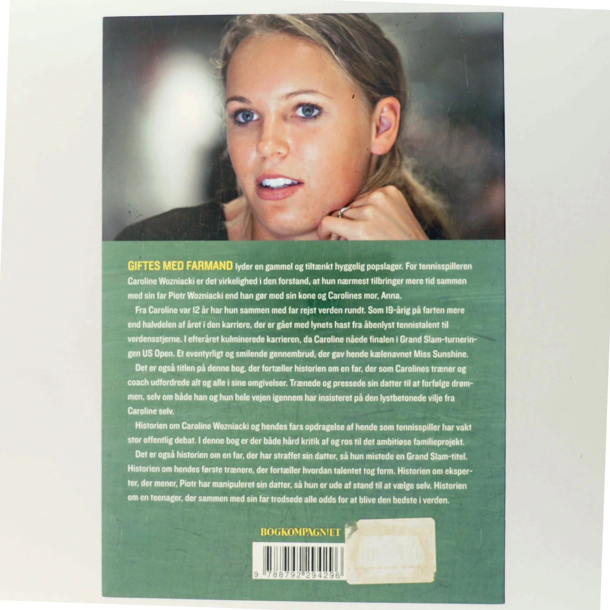 Miss Sunshine : Caroline Wozniacki og skyggen af farmand af Kurt Lassen (f. 1964) (Bog)