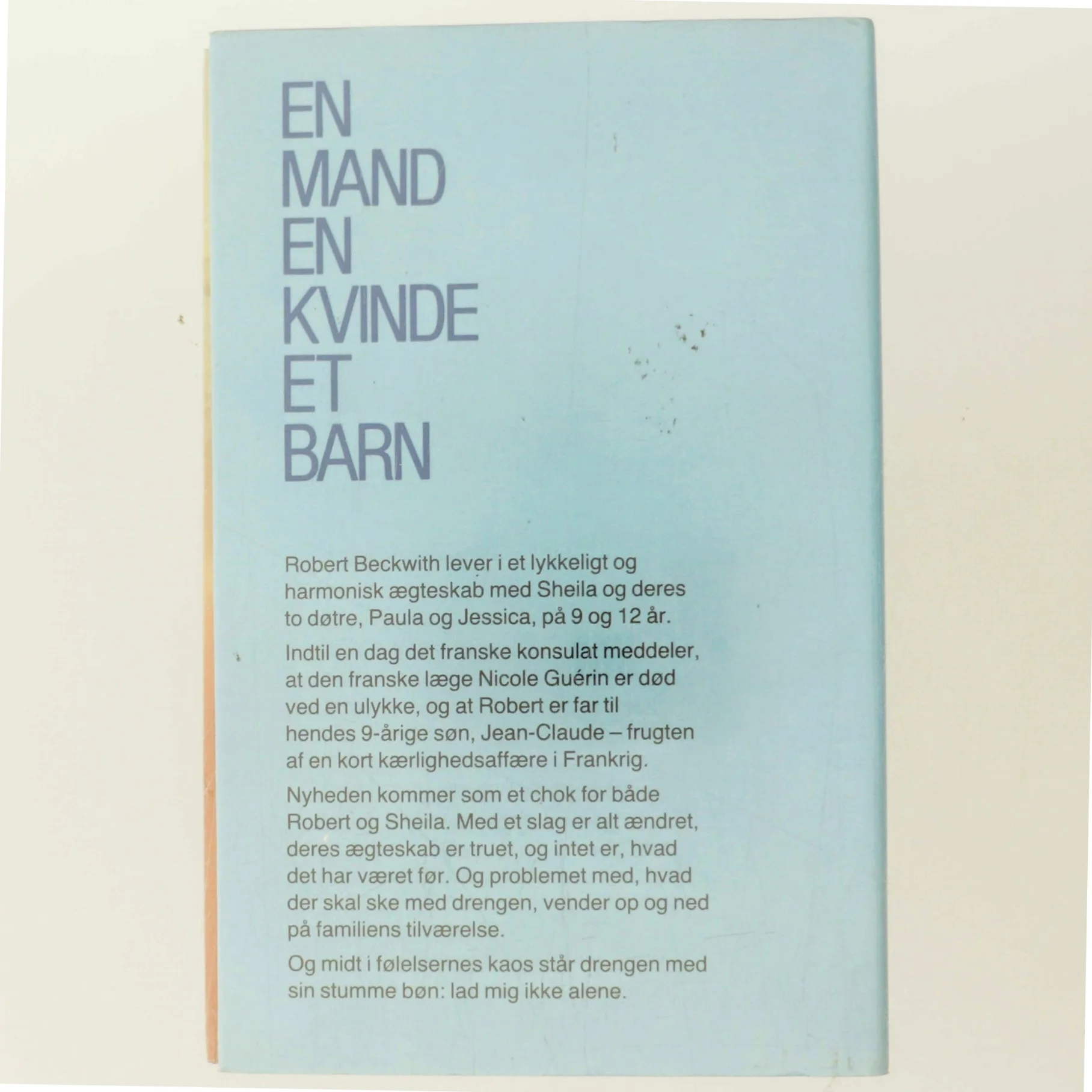 En mand, en kvinde, et barn af Erich Segal (Bog)