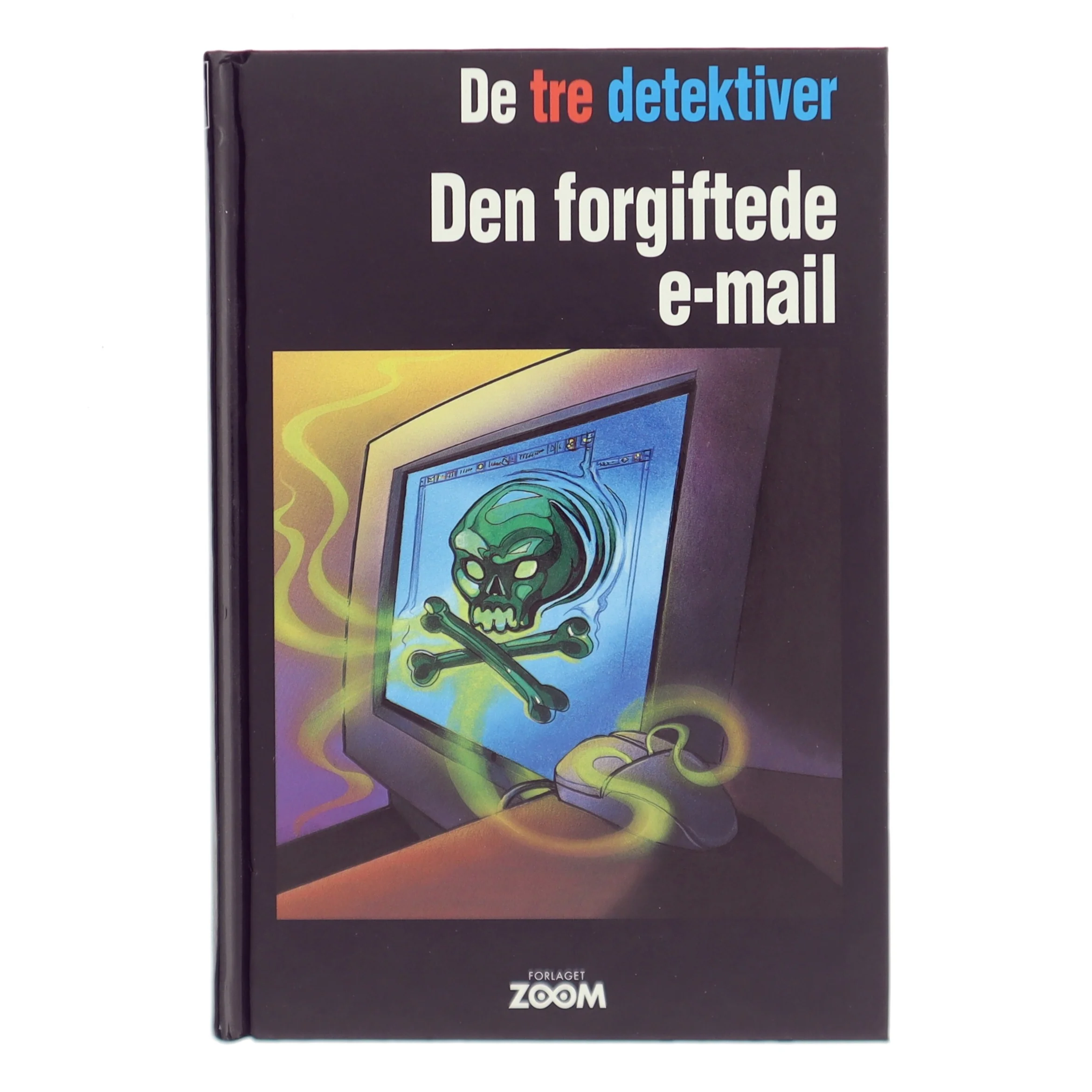 Den forgiftede e-mail af <Bogens forfattere> (Bog)