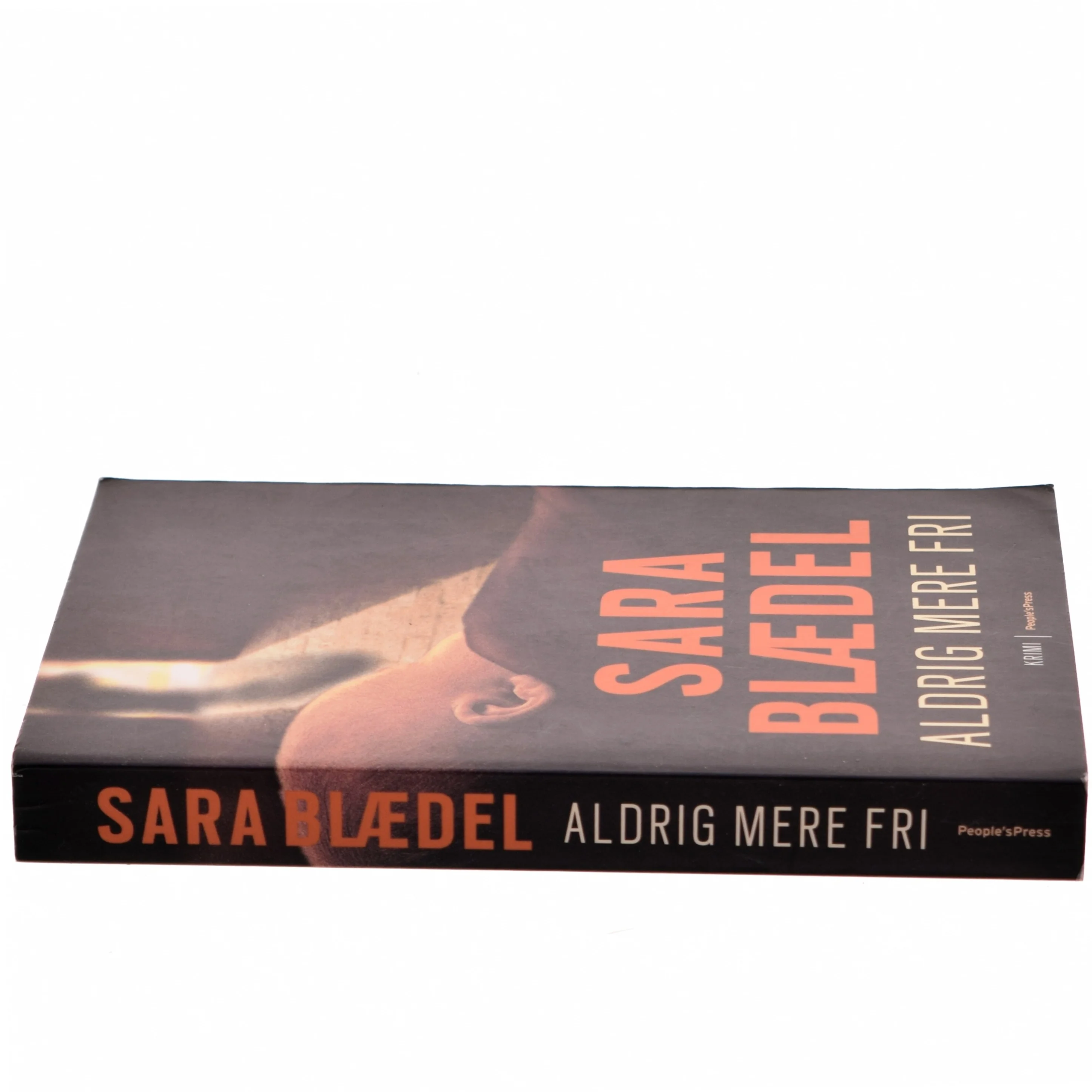 Aldrig mere fri af Sara Blædel (Bog) fra People'sPress