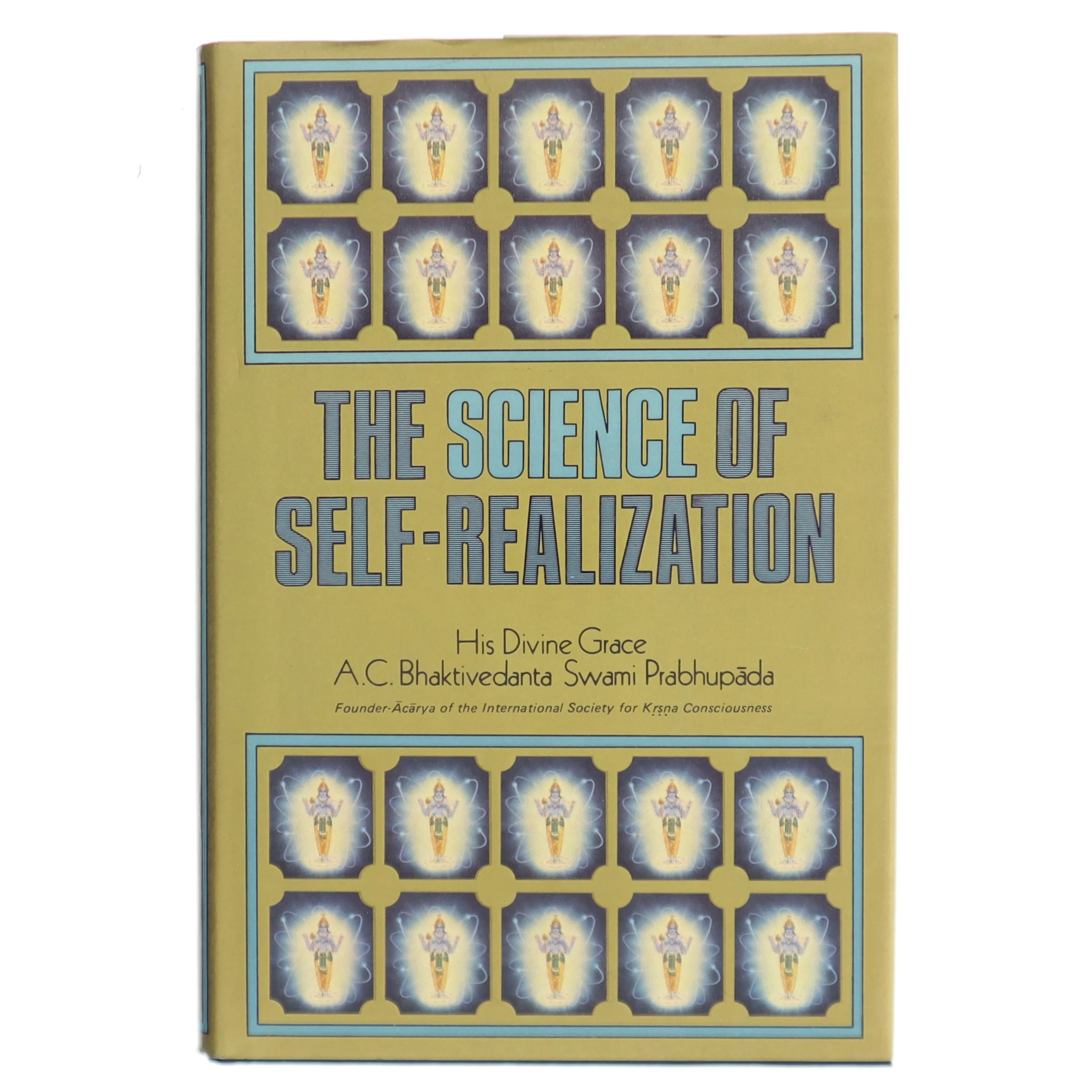 The Science of Self-Realization af His Divine Grace A.C. Bhaktivedanta Swami Prabhupada (Bog)