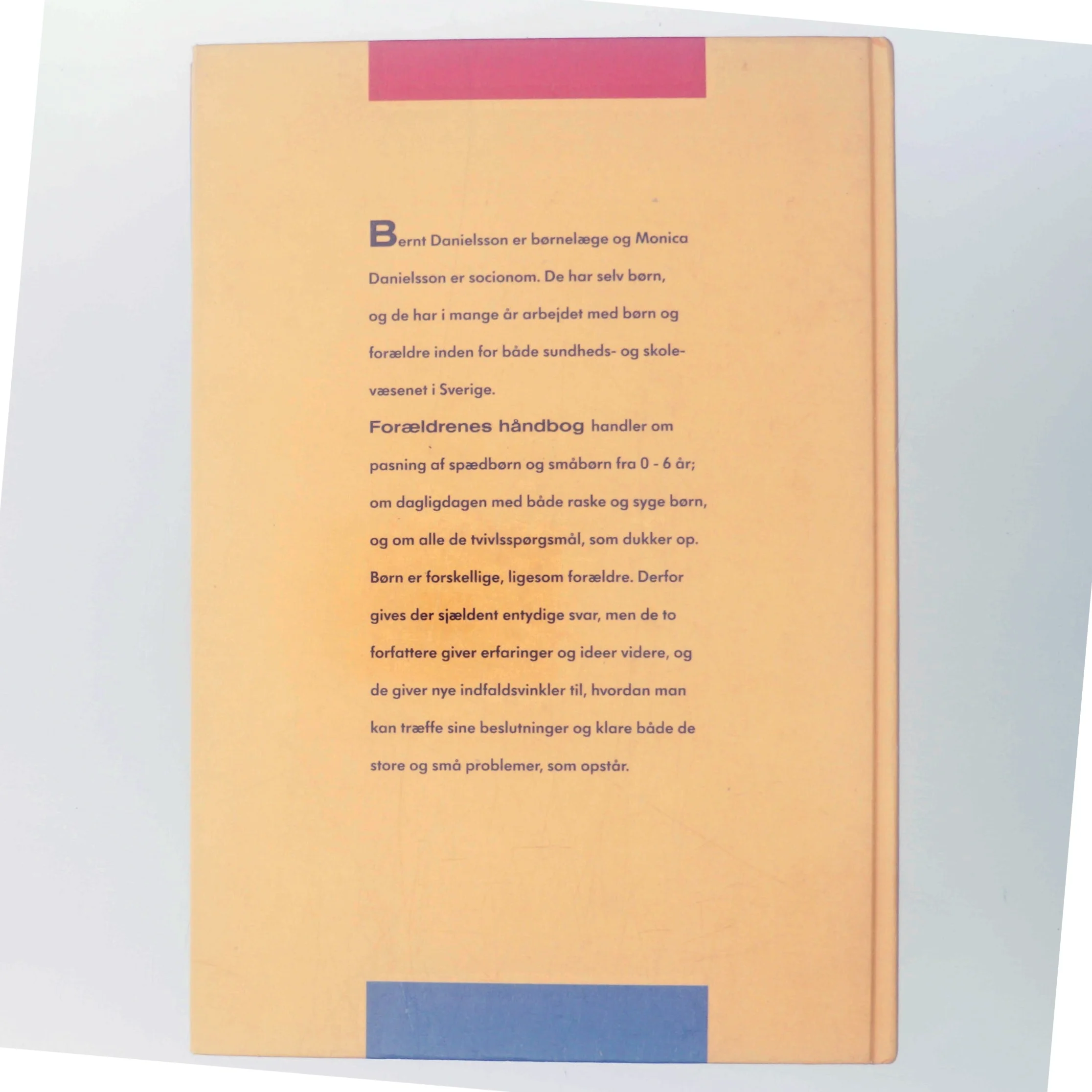 Forældrenes håndbog af Bernt Danielsson (Bog)