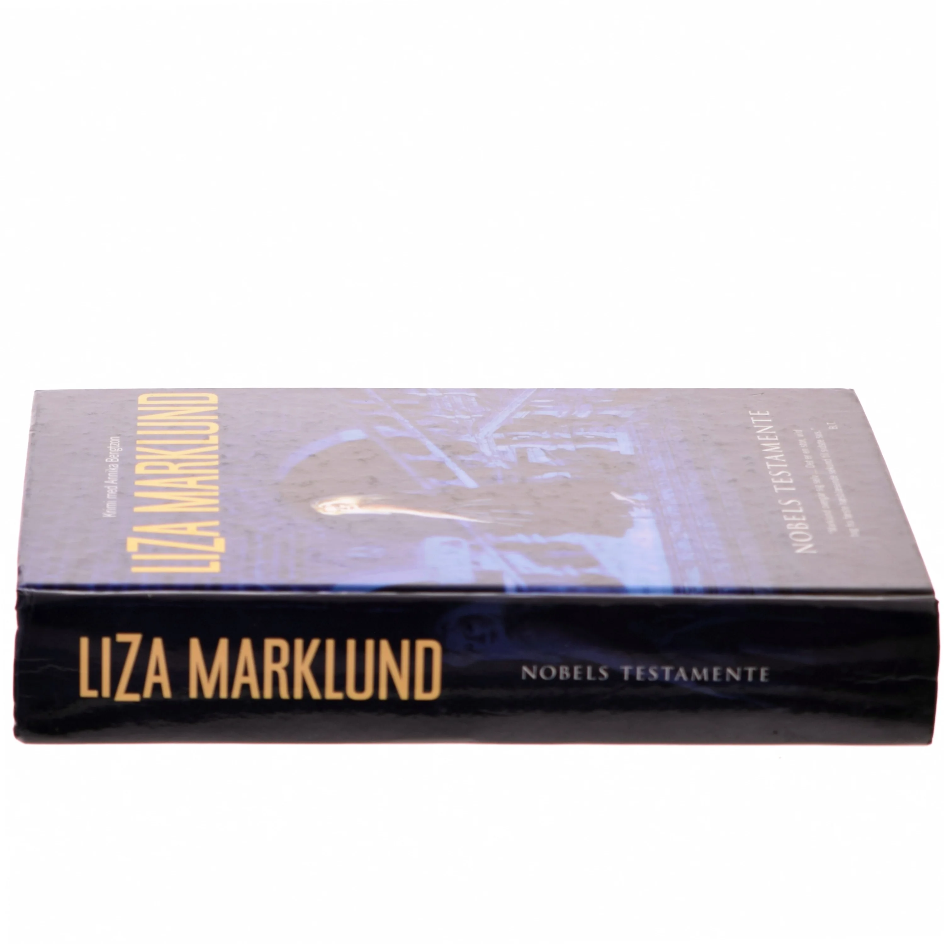 Nobels Testamente af Liza Marklund (Bog)