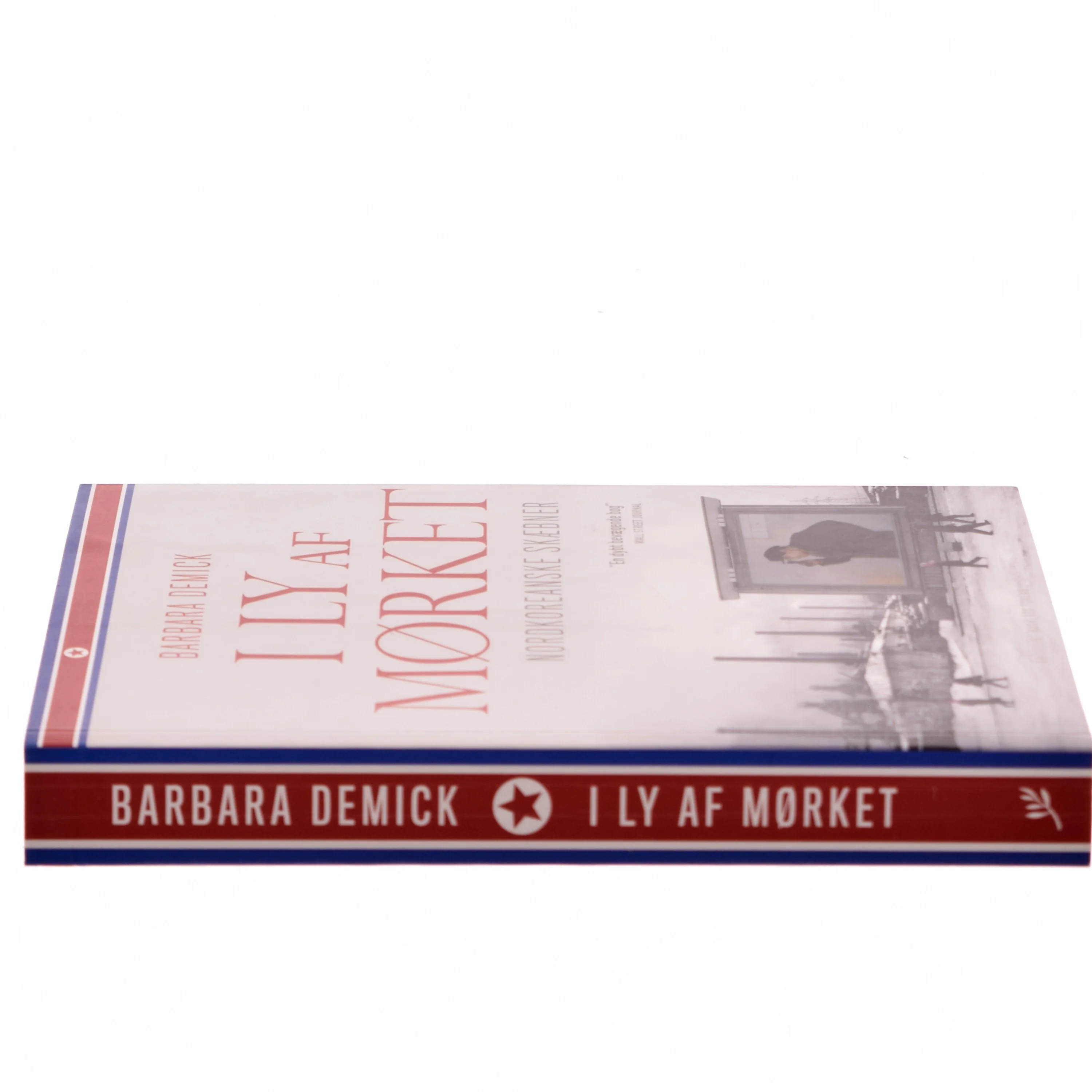 I ly af mørket : nordkoreanske skæbner af Barbara Demick (Bog)