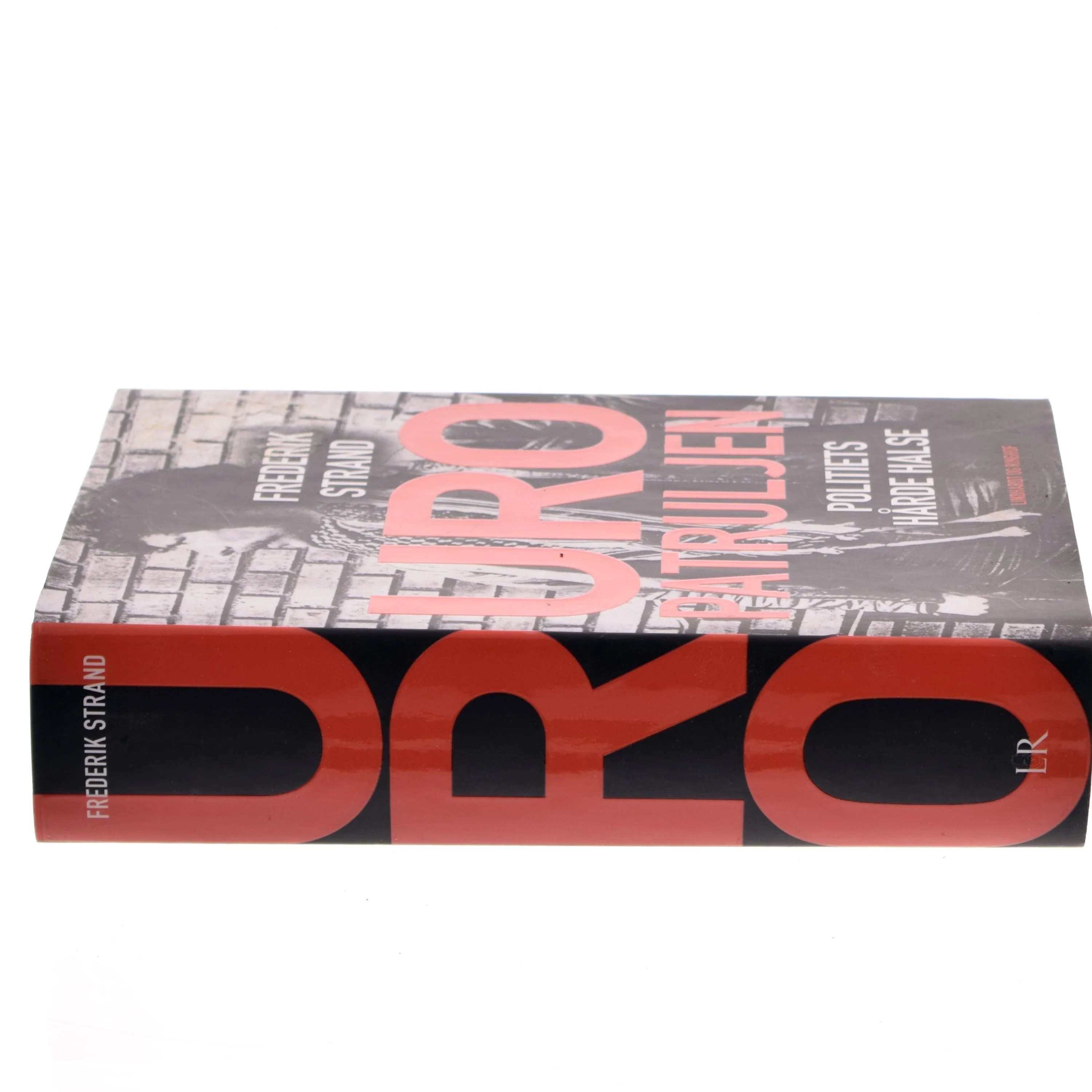 Uropatruljen : politiets hårde halse af Frederik Strand (Bog)