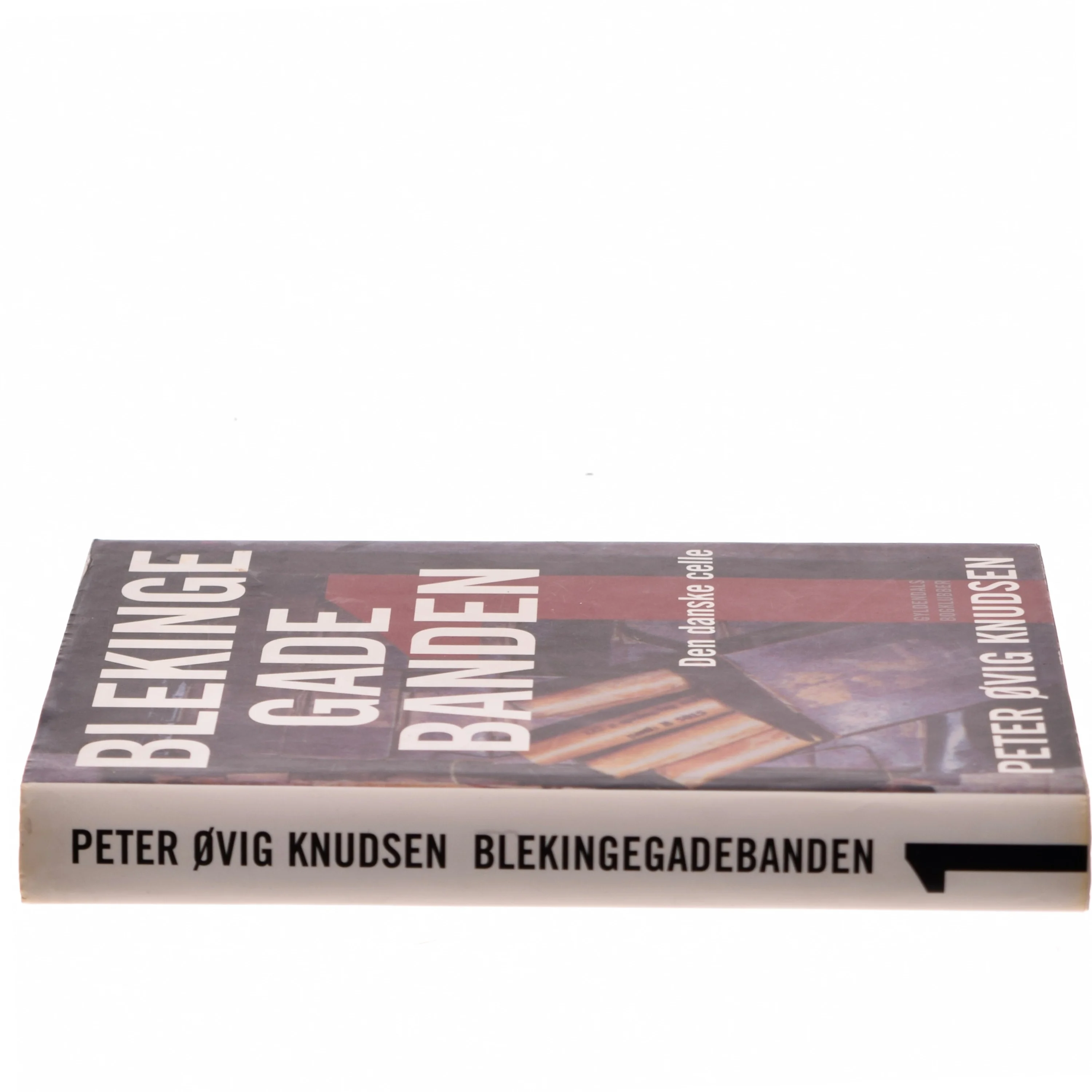 Blekingegadebanden. 1 af Peter Øvig Knudsen (Bog)