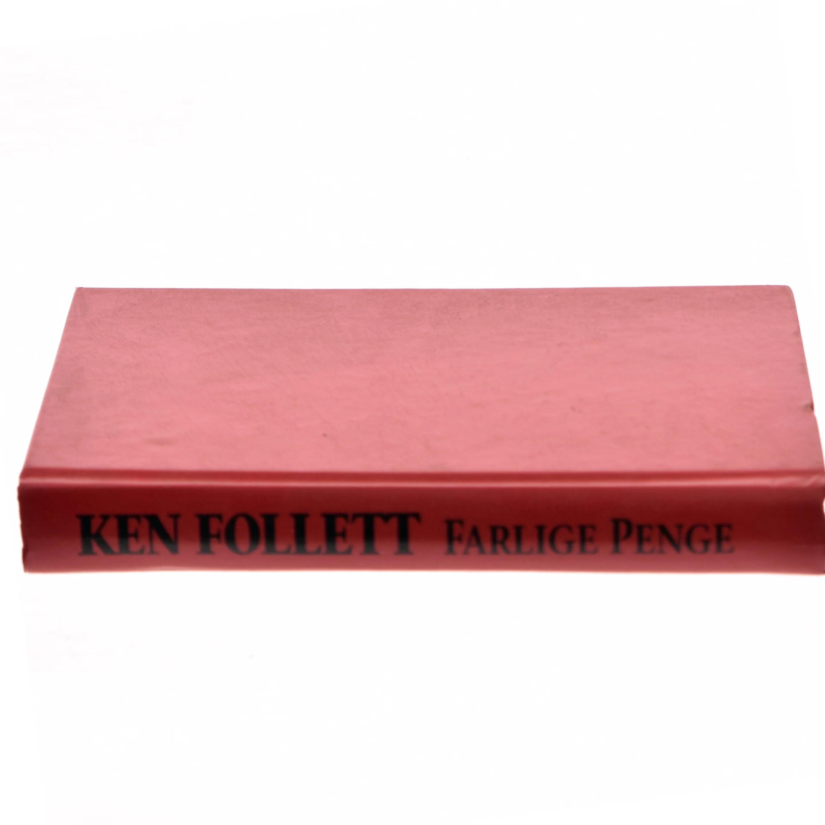 Farlige Penge af Ken Follett (Bog)
