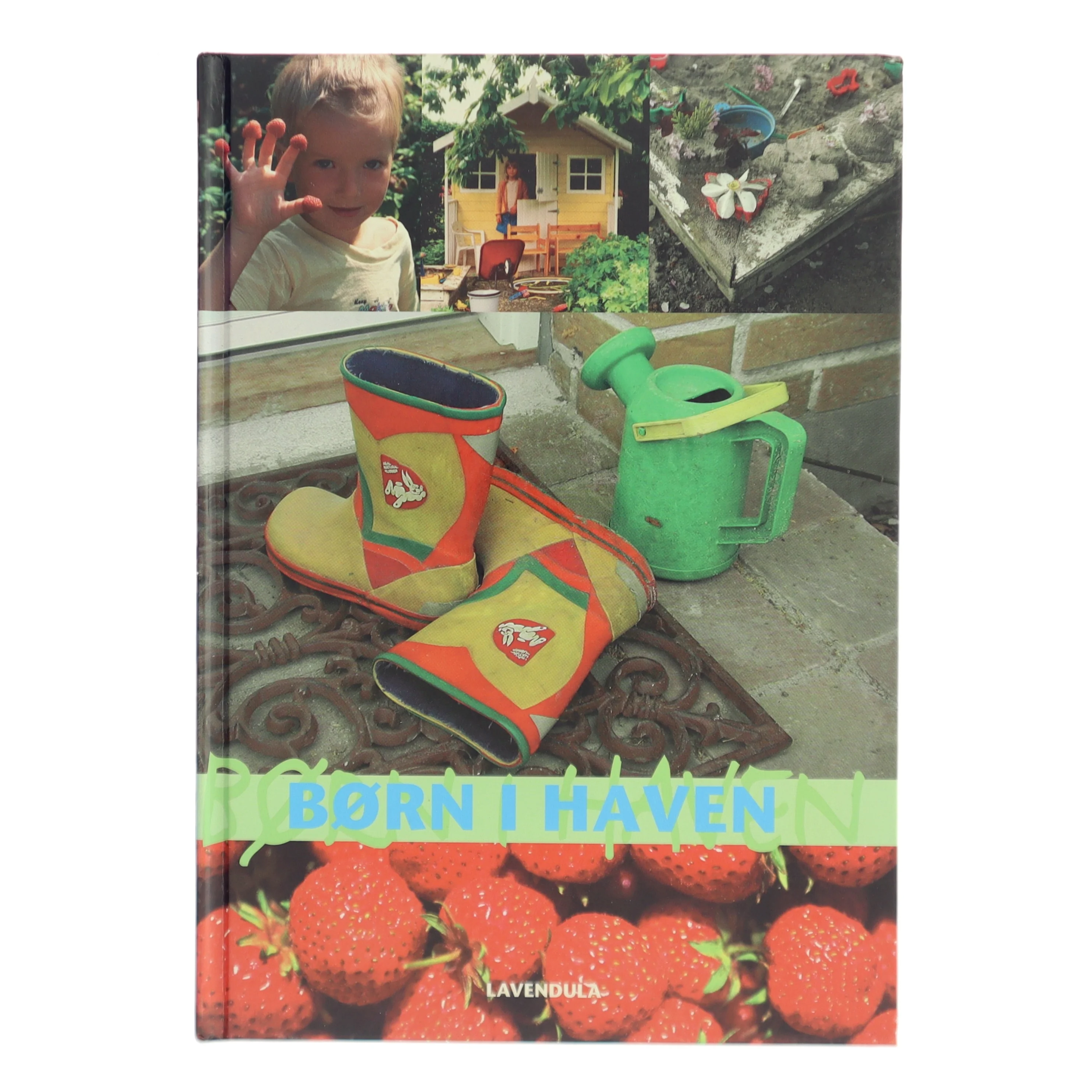 Børn i haven af Lotte Bjarke (Bog)