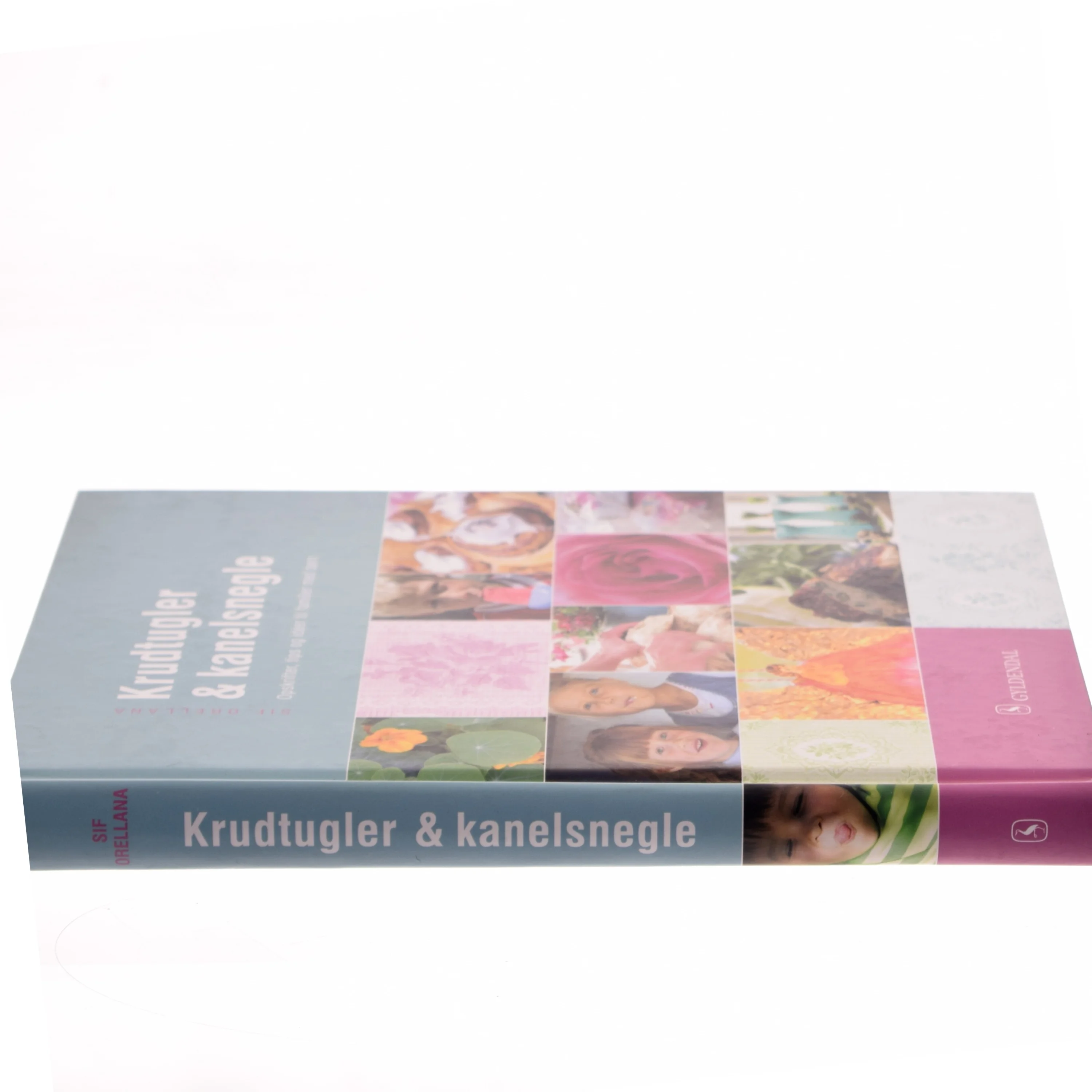 Krudtugler & kanelsnegle af Sif Orellana (Bog)