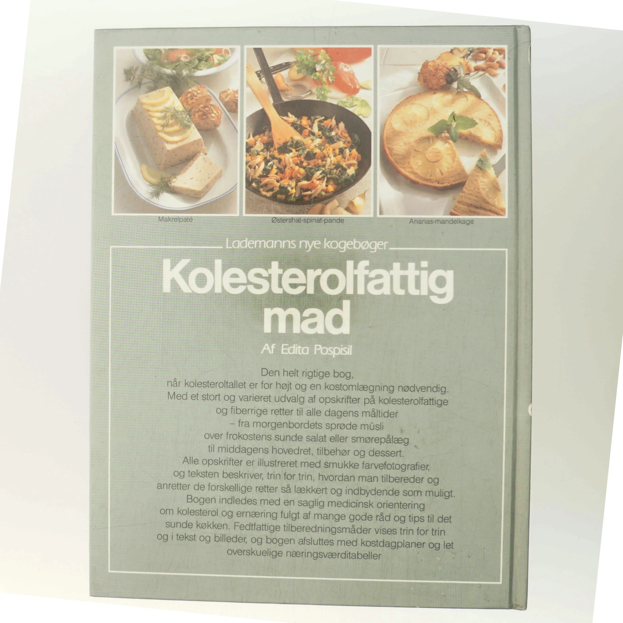 Kolesterolfattig mad af Edita Pospisil (Bog)