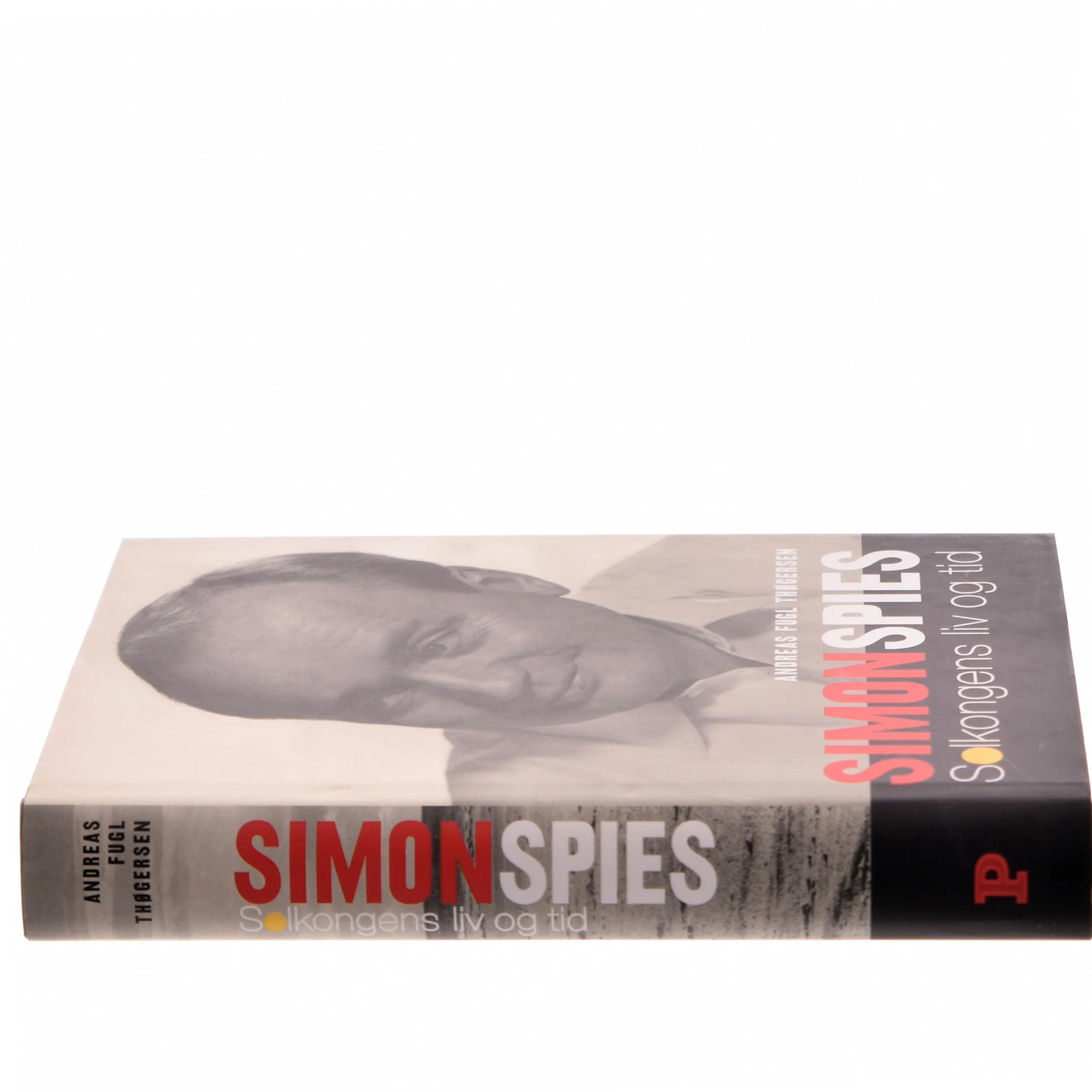 Simon Spies : solkongens liv og tid af Andreas Fugl Thøgersen (Bog)