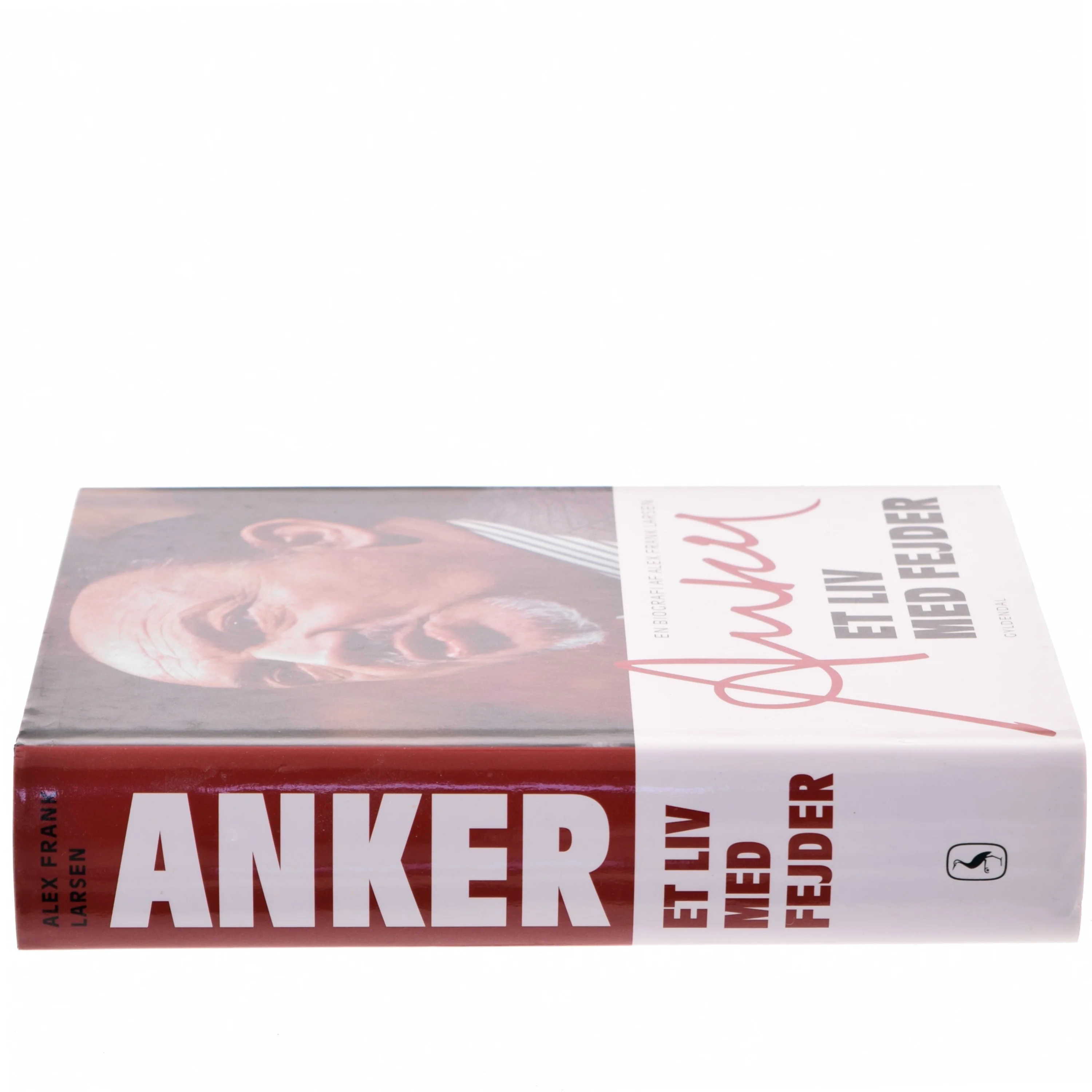 Anker : et liv med fejder af Alex Frank Larsen (f. 1946) (Bog)