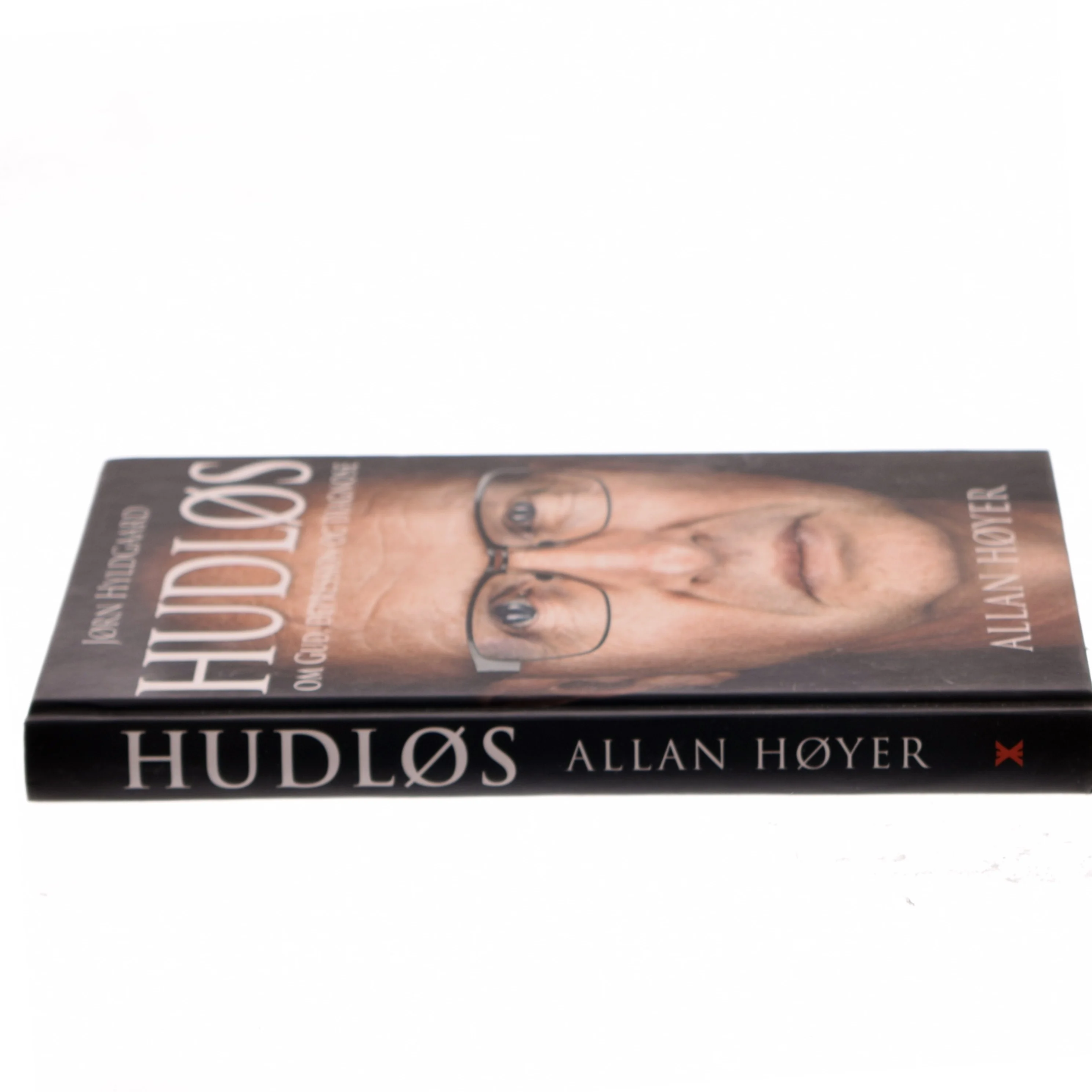 Hudløs : Jørn Hyldgaard - om Gud, depression og diagnose af Allan Høyer (f. 1965-01-11) (Bog)