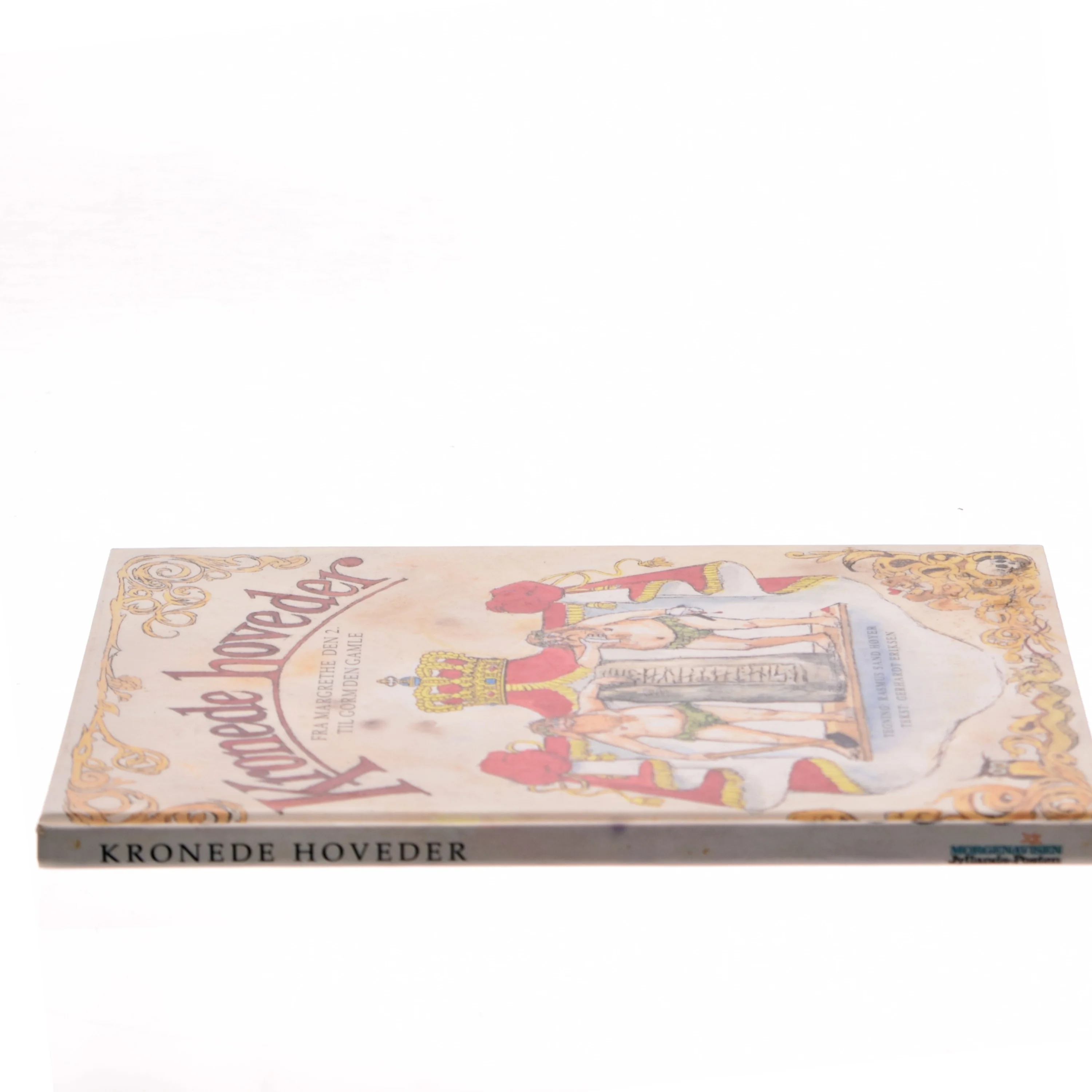 Kronede hoveder : fra Margrethe II til Gorm den Gamle af Gerhardt Eriksen (Bog)