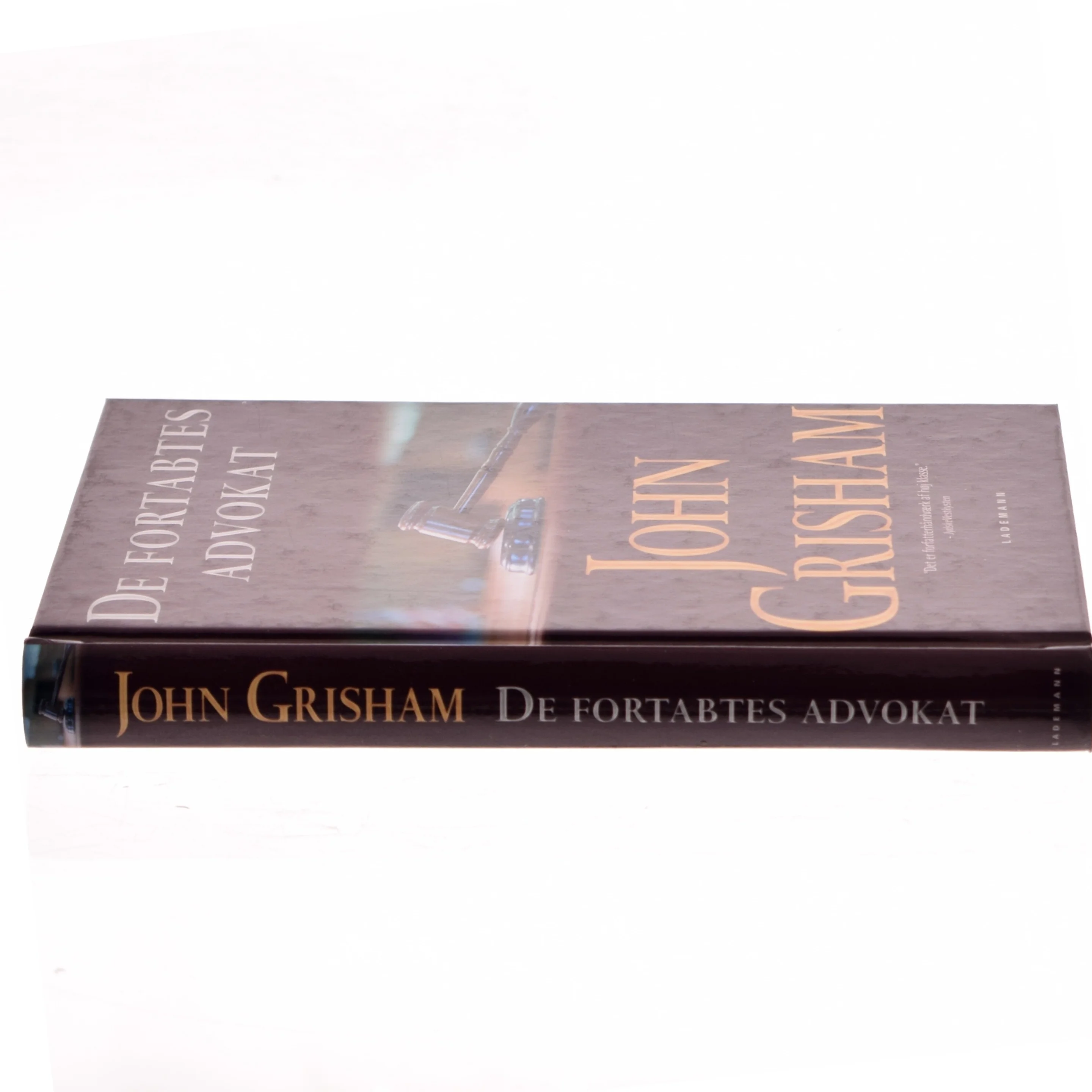 De fortabtes advokat af John Grisham (Bog)