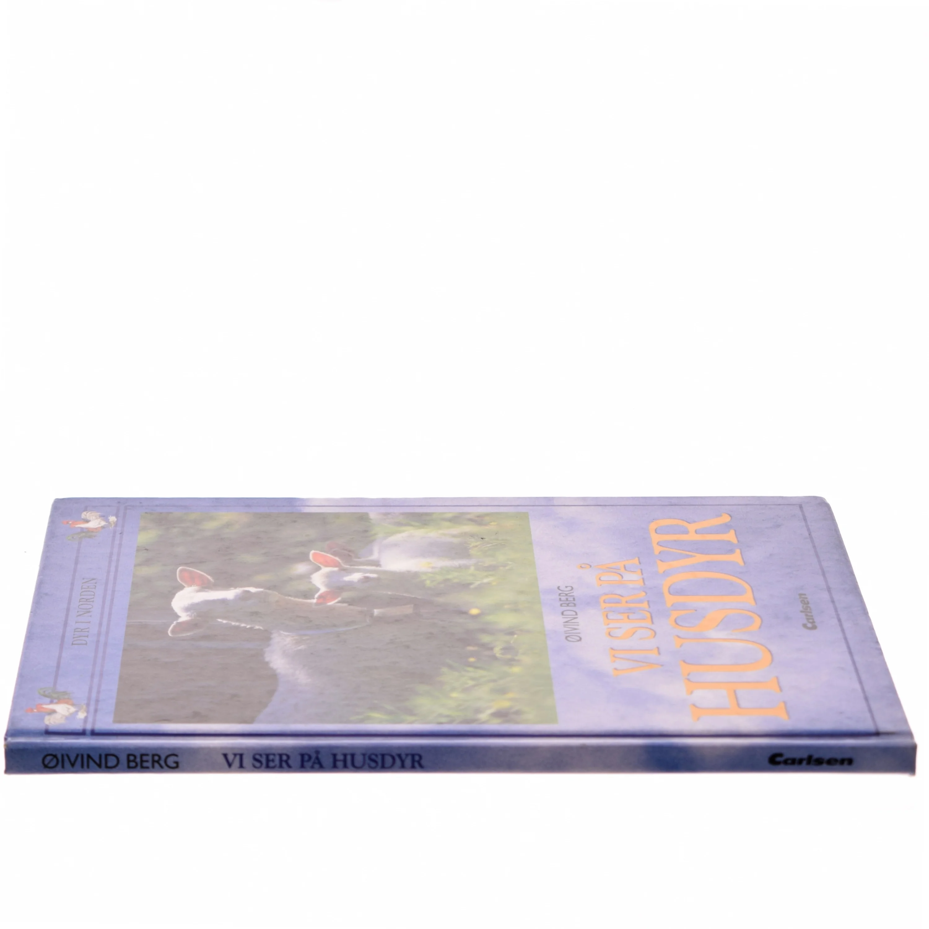 Vi ser på husdyr : en dyrebog for hele familien af Øivind Berg (Bog)