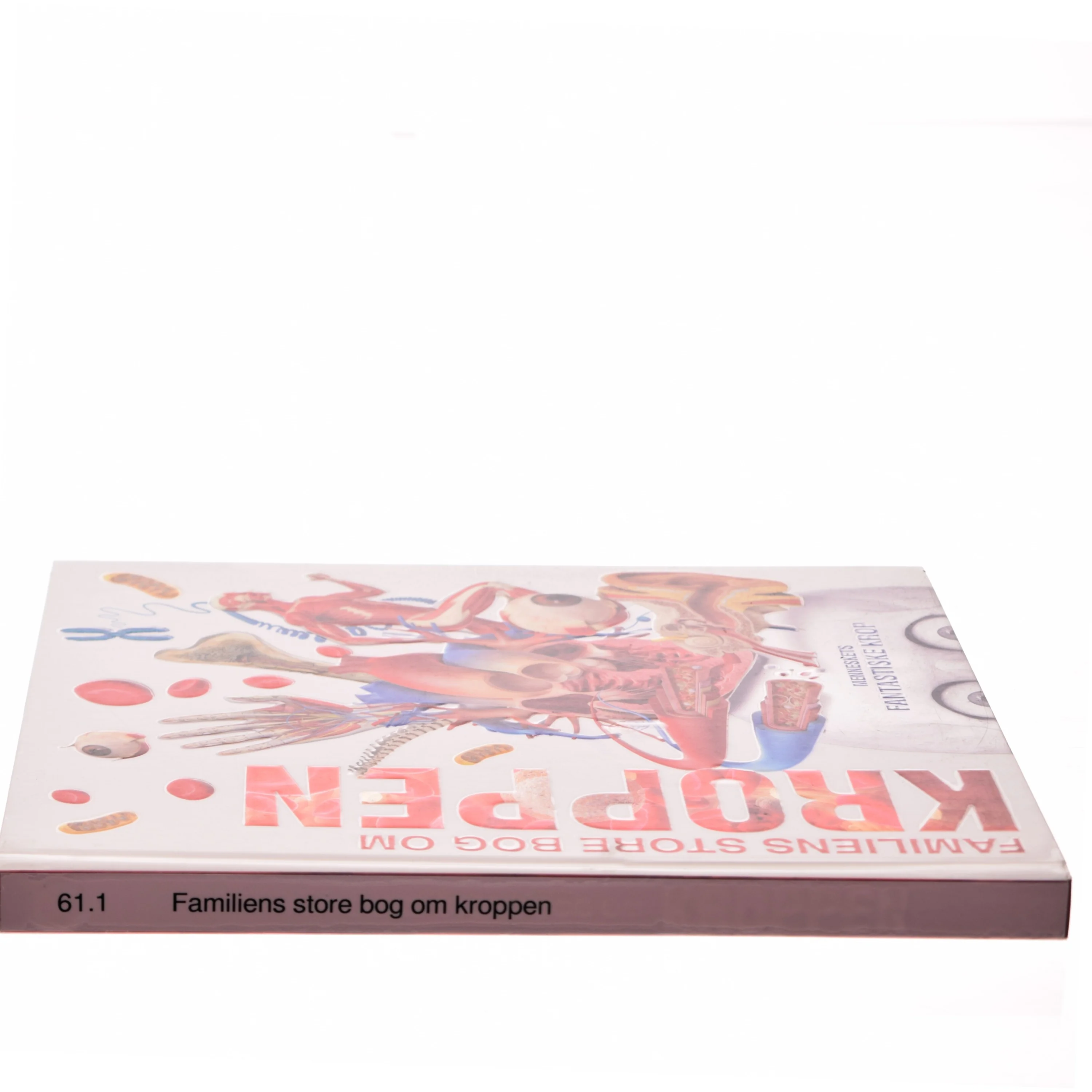 Familiens store bog om kroppen af <Bogforfattere ikke angivet> (Bog)