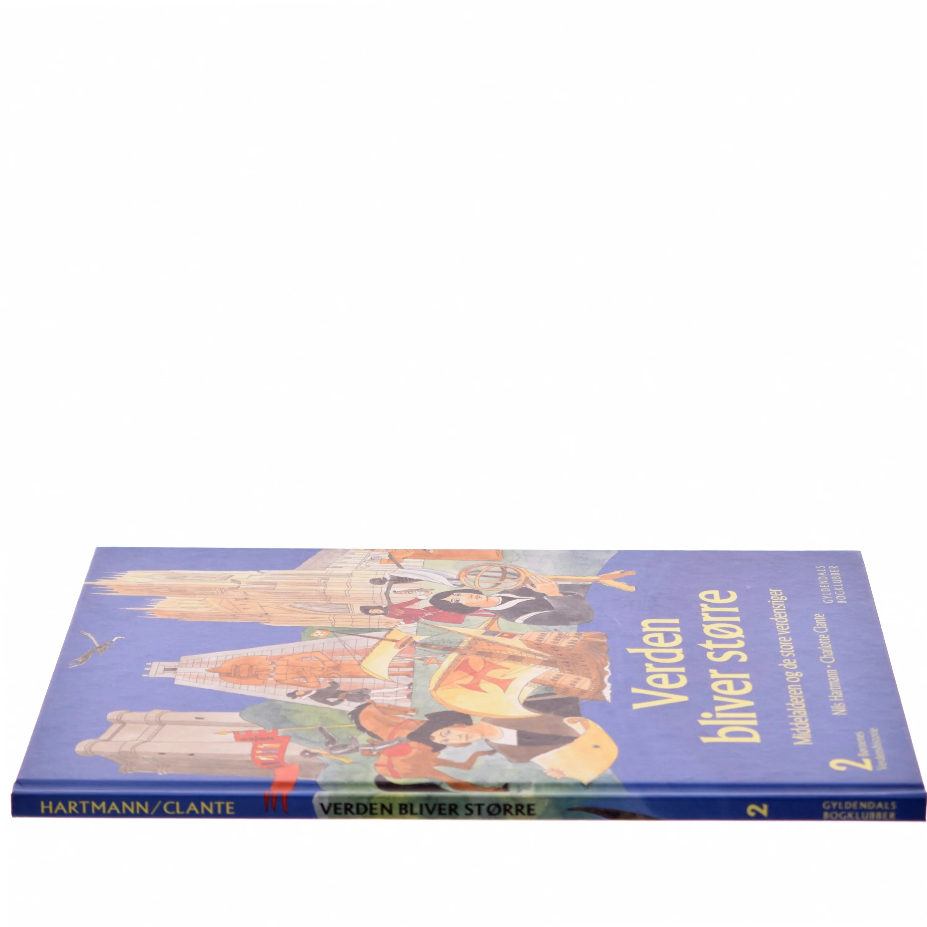 Børnenes verdenshistorie. Bind 2, Verden bliver større : middelalderen og de store verdensriger : omkring Kristi fødsel - 1550 (Bog)