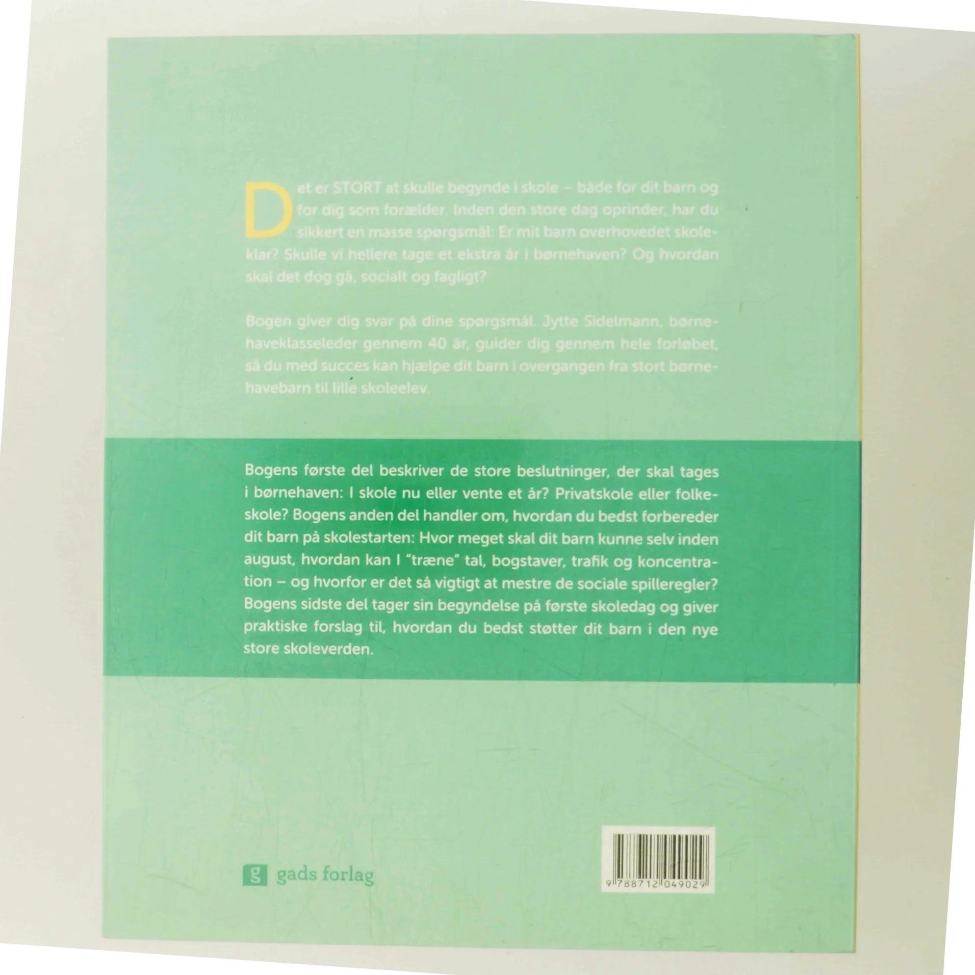 Godt begyndt : hjælp dit barn til den bedste skolestart af Jytte Sidelmann (Bog)