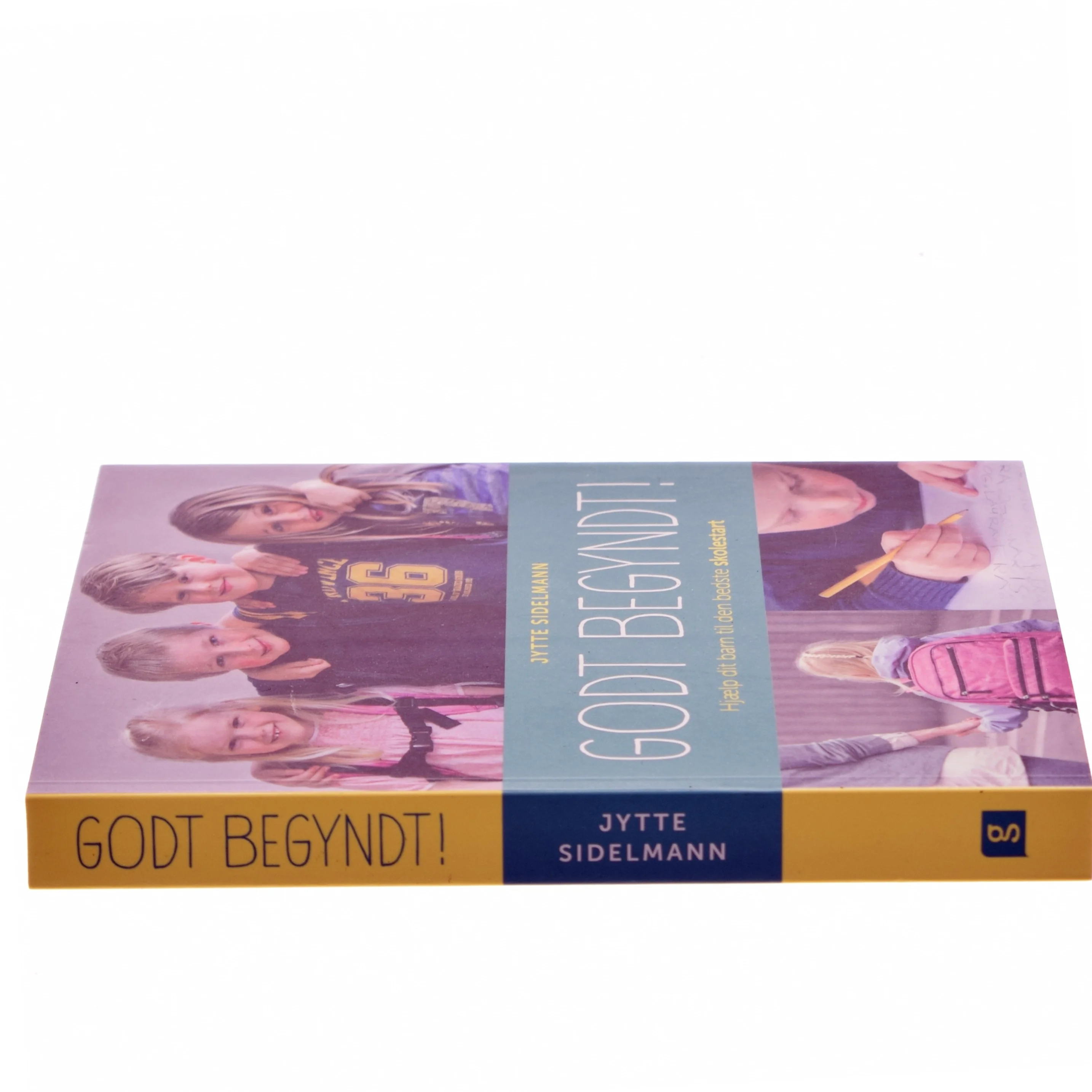 Godt begyndt : hjælp dit barn til den bedste skolestart af Jytte Sidelmann (Bog)