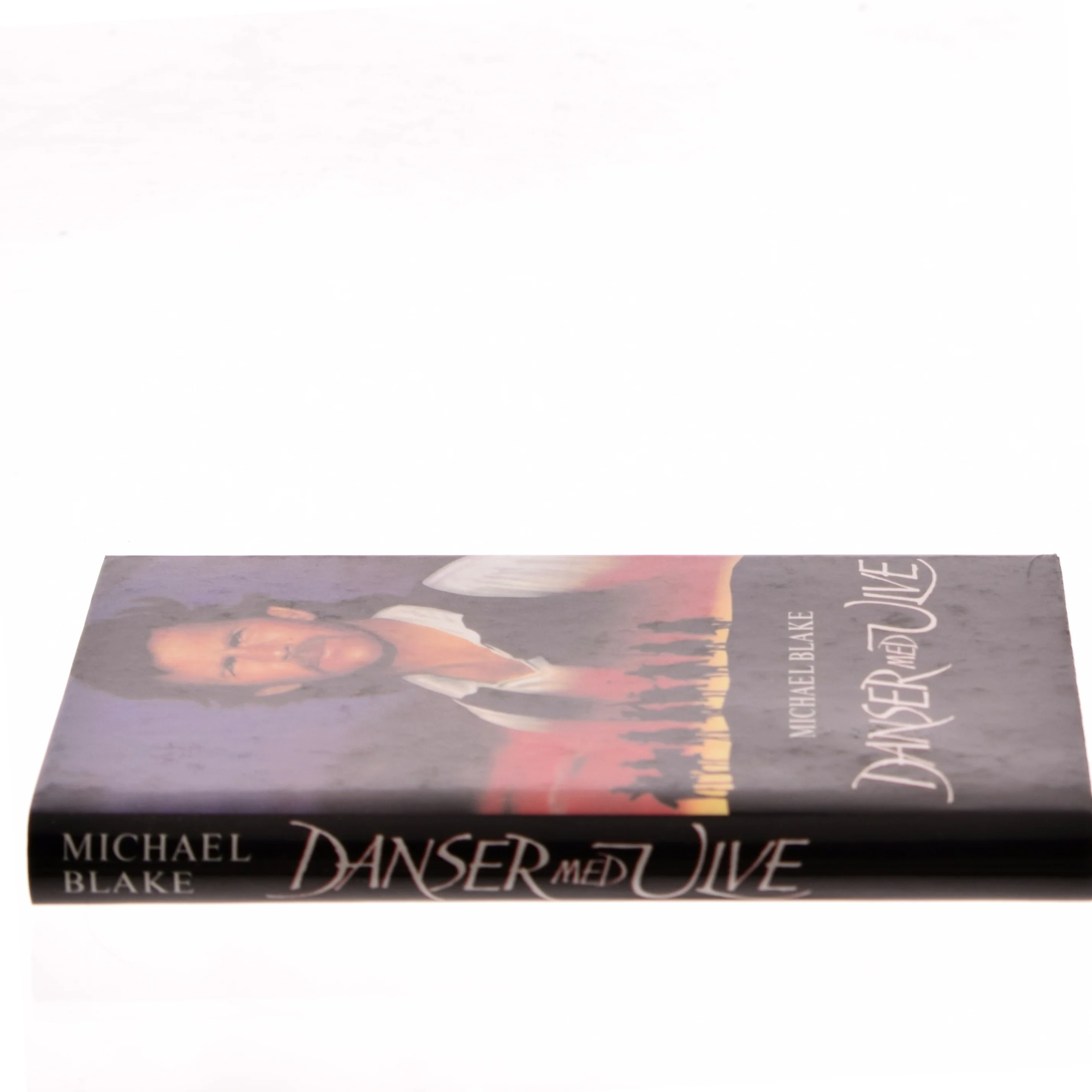 Danser med ulve af Michael Blake (Bog)