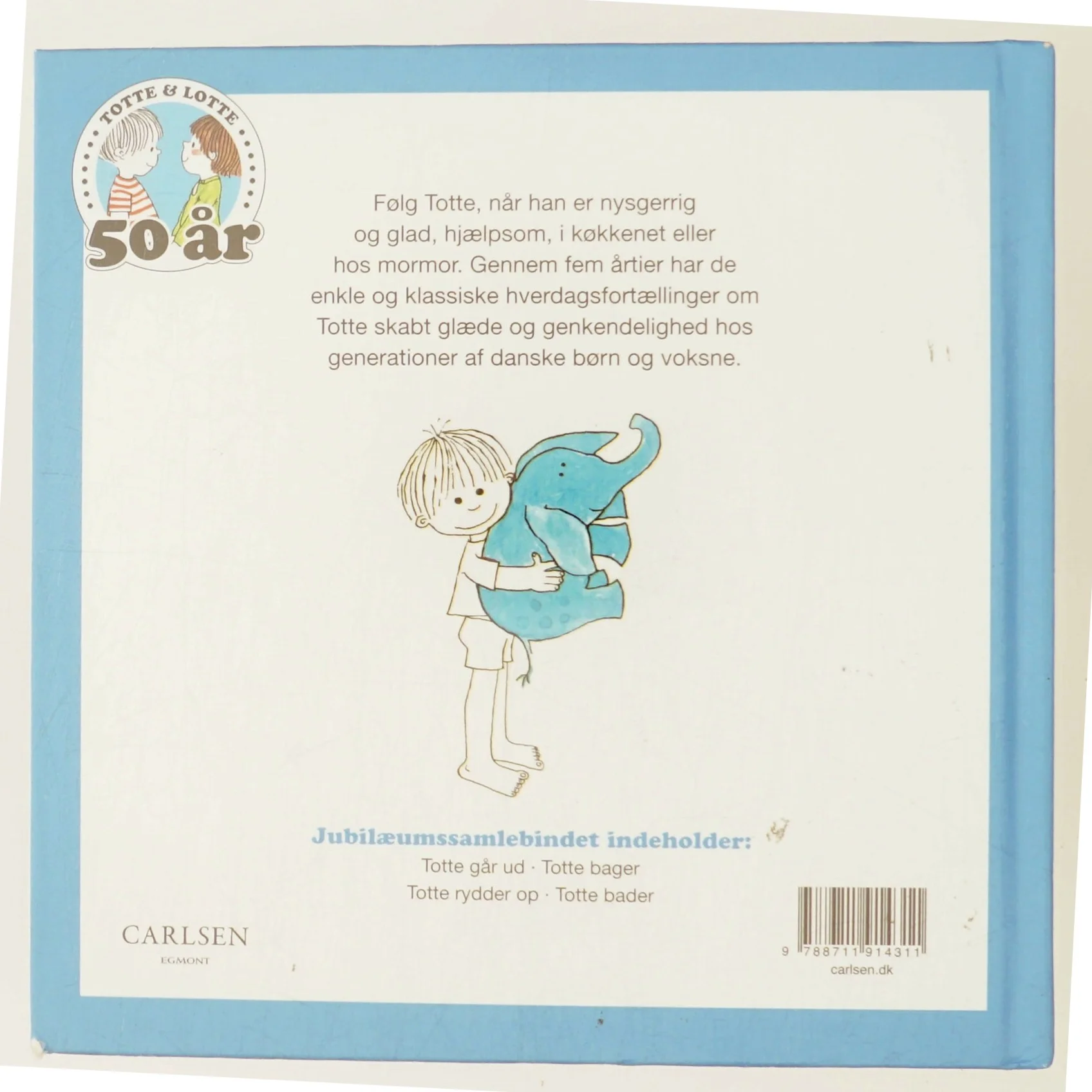 Totte går ud og tre andre historier af Gunilla Wolde (Bog)