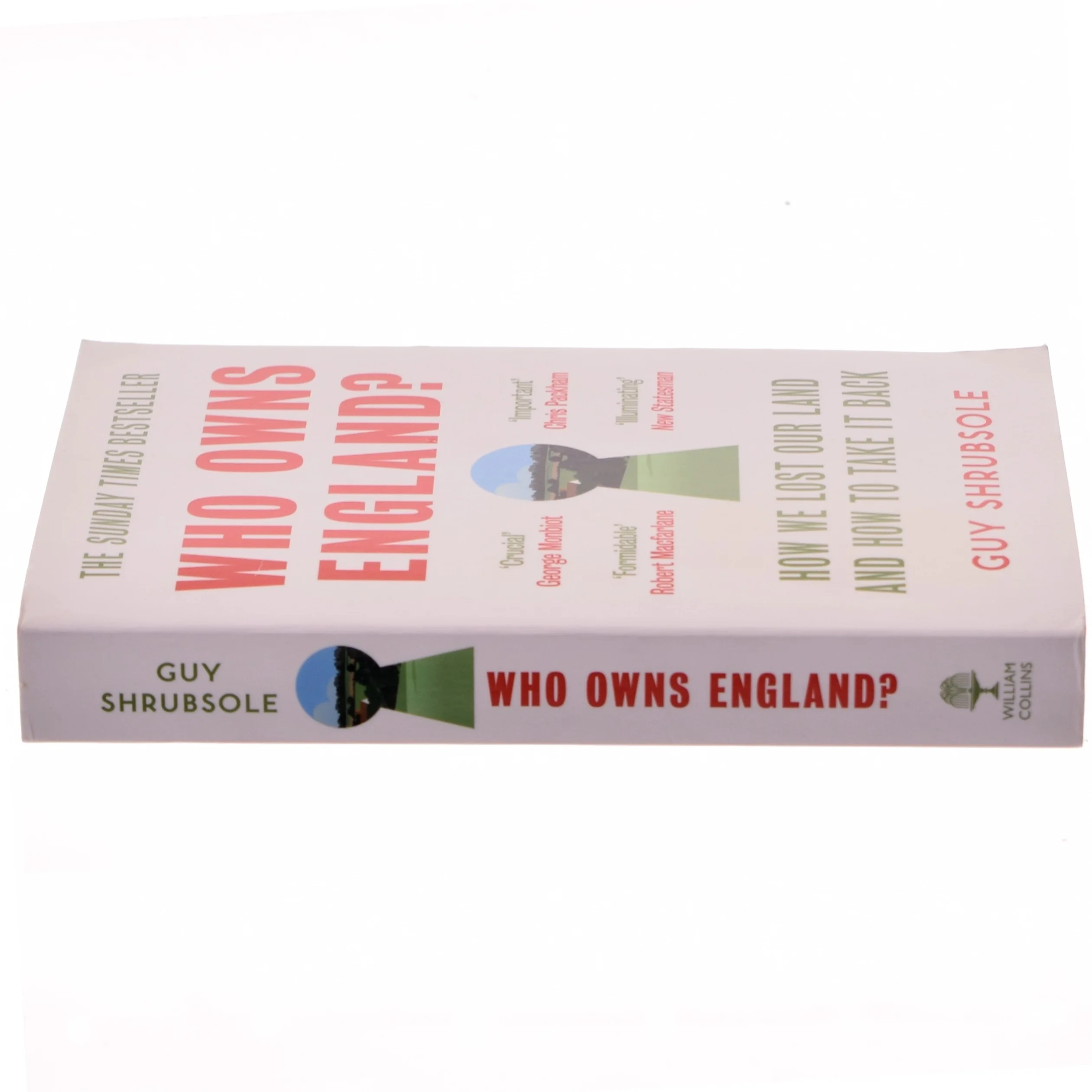 Who Owns England?: How We Lost Our Land and How to Take It Back af Guy Shrubsole (Bog)