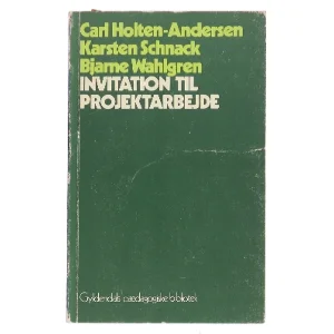 Invitation til Projektarbejde af Carl Holten-Andersen (Bog)