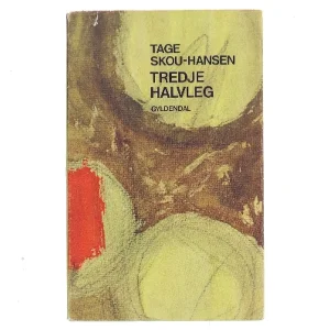 Tredje halvleg af Tage Skou-Hansen (Bog)