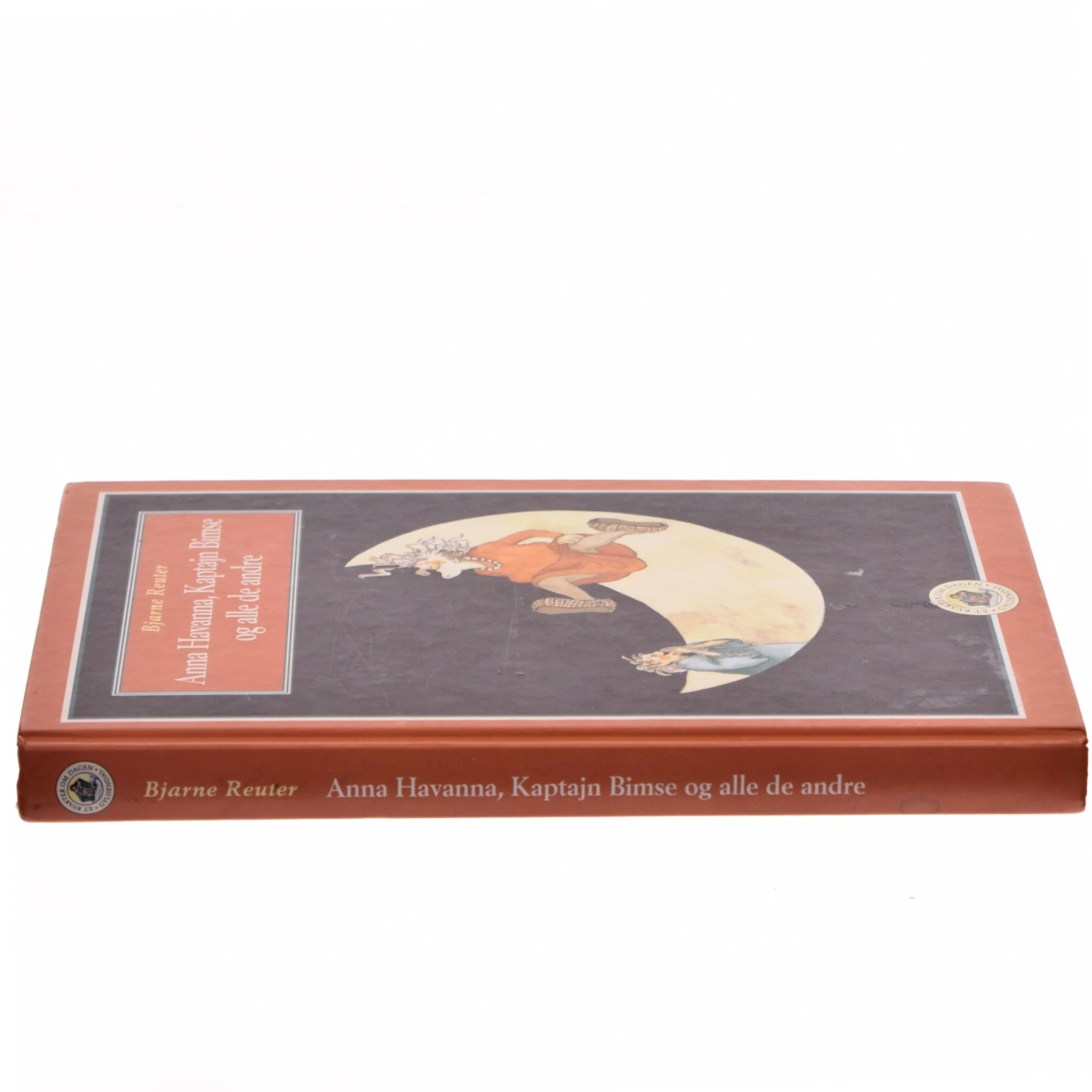 Anna Havanna, Kaptajn Bimse og alle de andre af Bjarne Reuter (Bog)