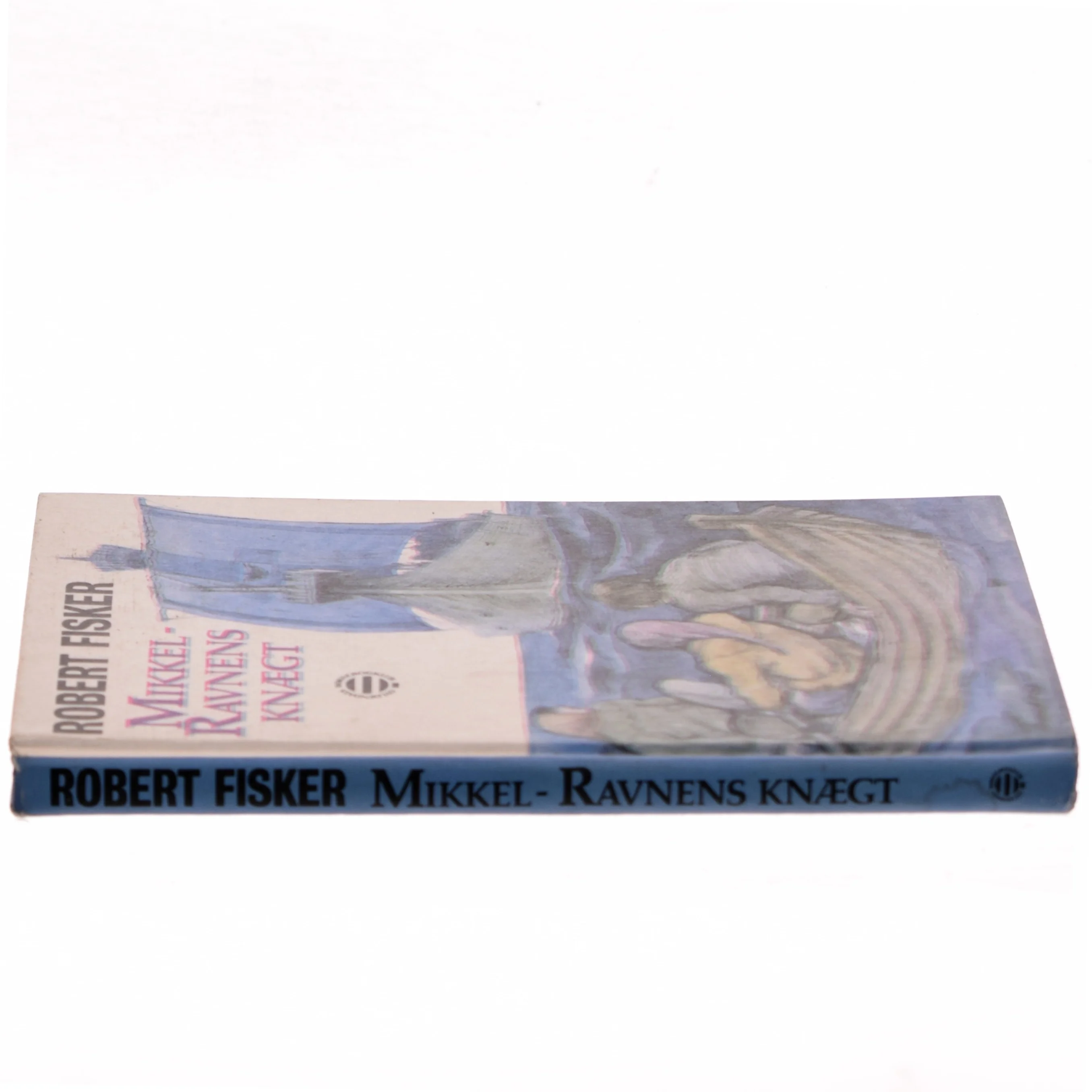 Mikkel-Ravnens Knægt af Robert Fisker (Bog)