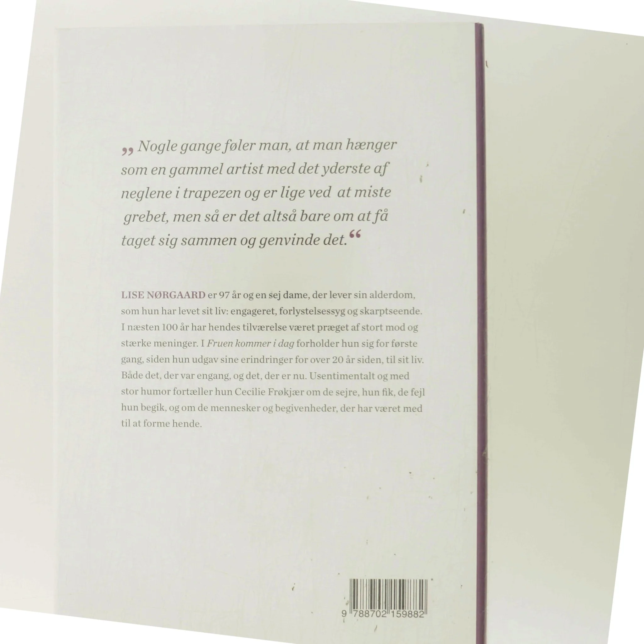 Fruen kommer i dag : Cecilie Frøkjær interviewer Lise Nørgaard af Cecilie Frøkjær (Bog)