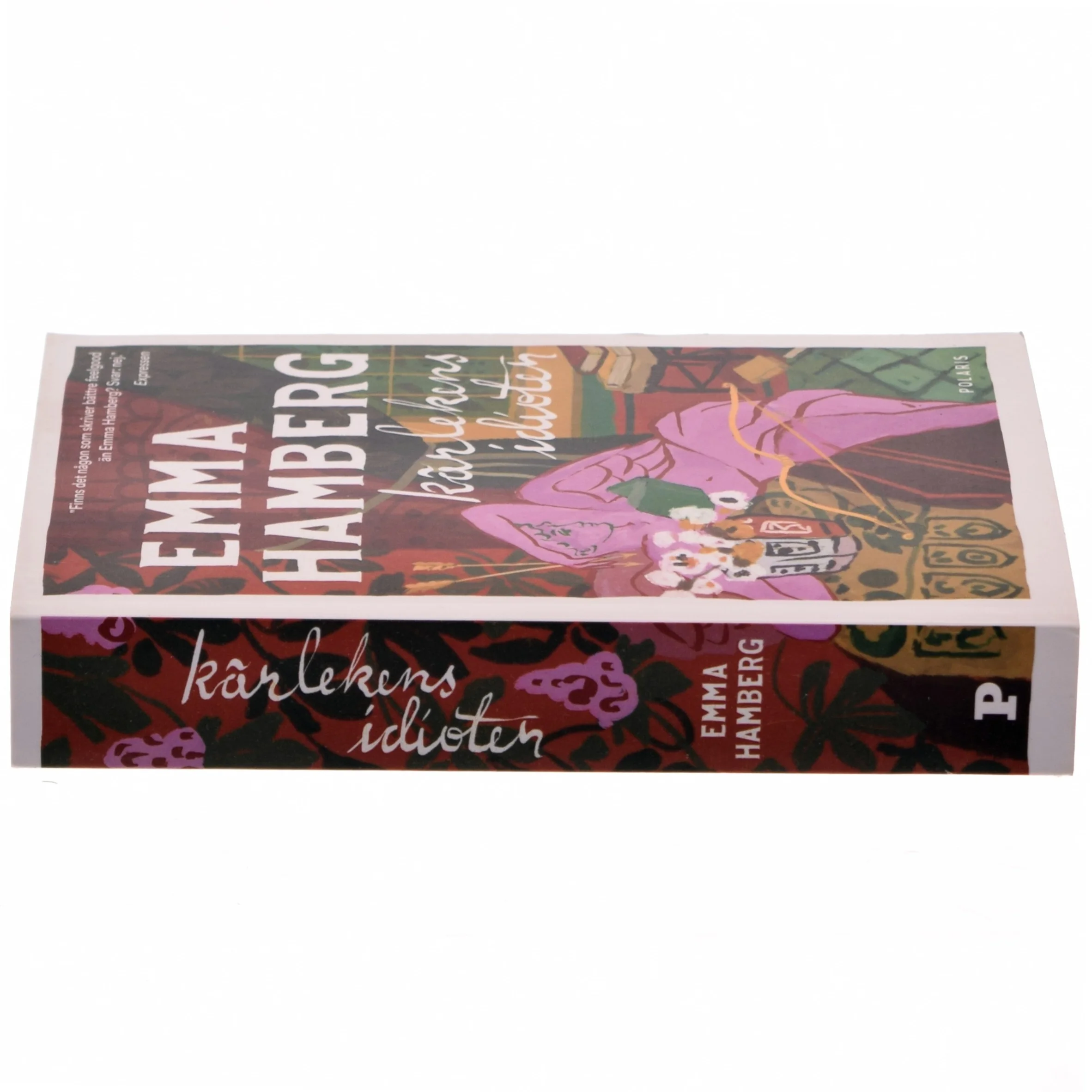 Kärlekens idioter af Emma Hamberg (Bog)