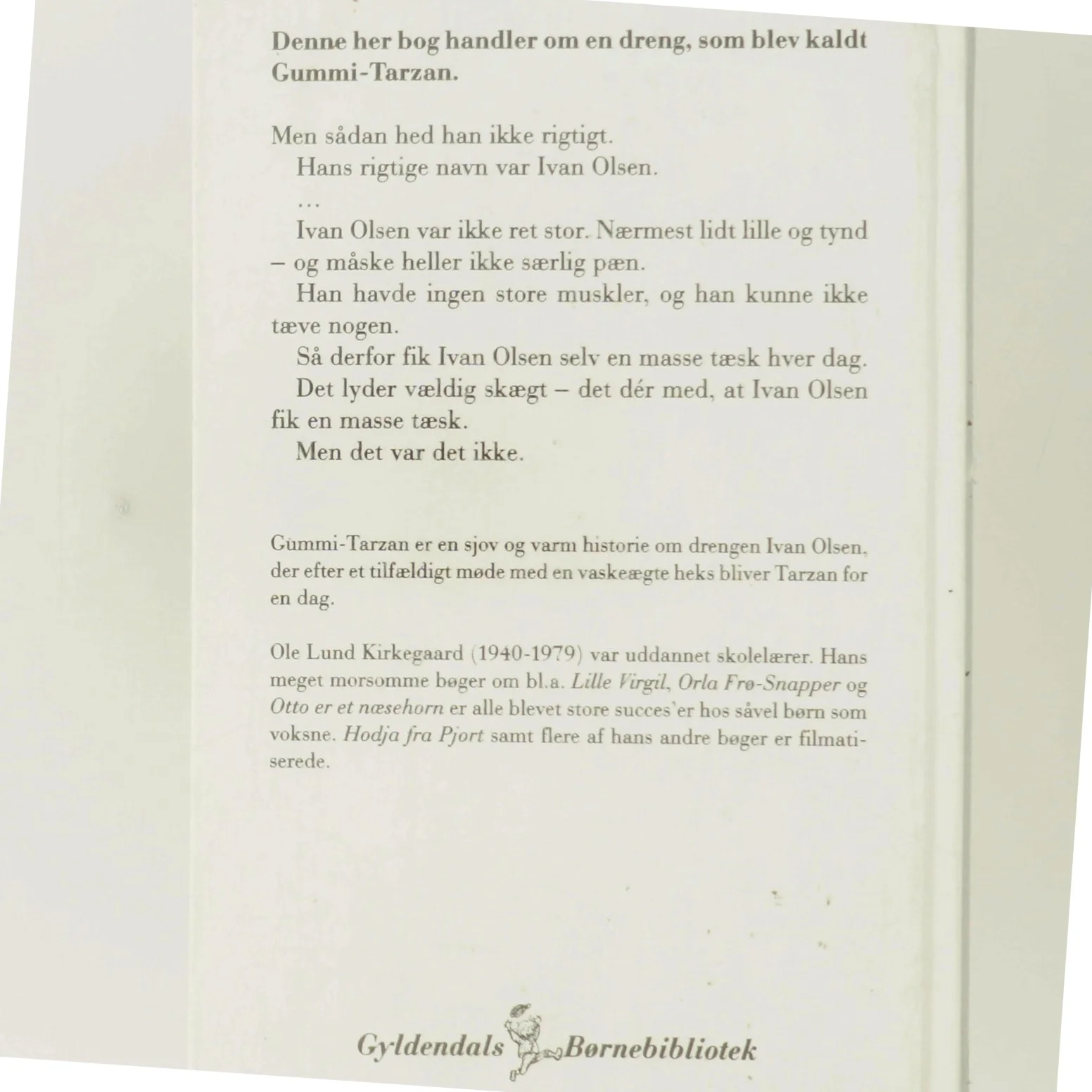 Gummi-Tarzan af Ole Lund Kirkegaard (Bog)