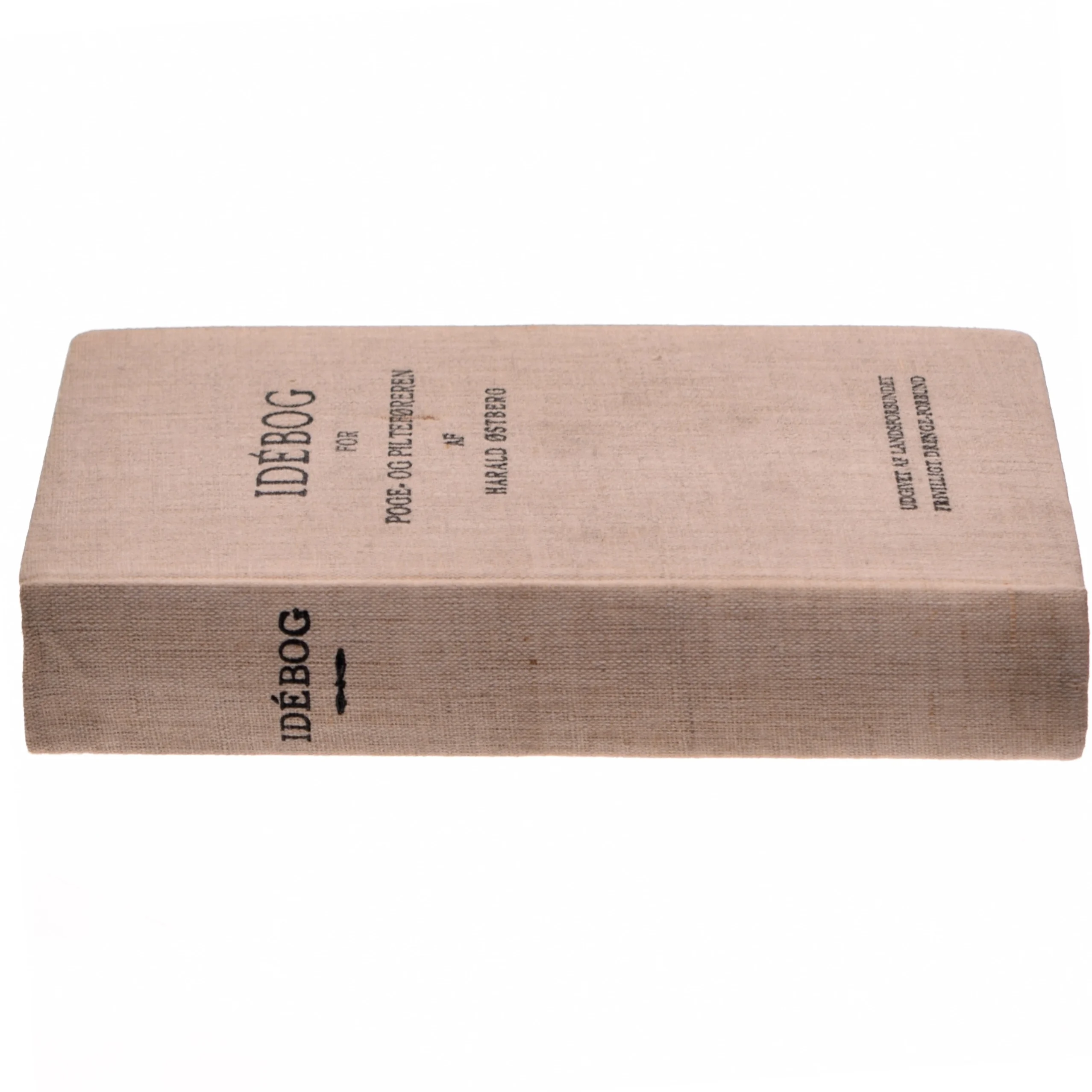 'IDÉBOG FOR POGE- OG PILTEFØREREN' af Harald Østberg