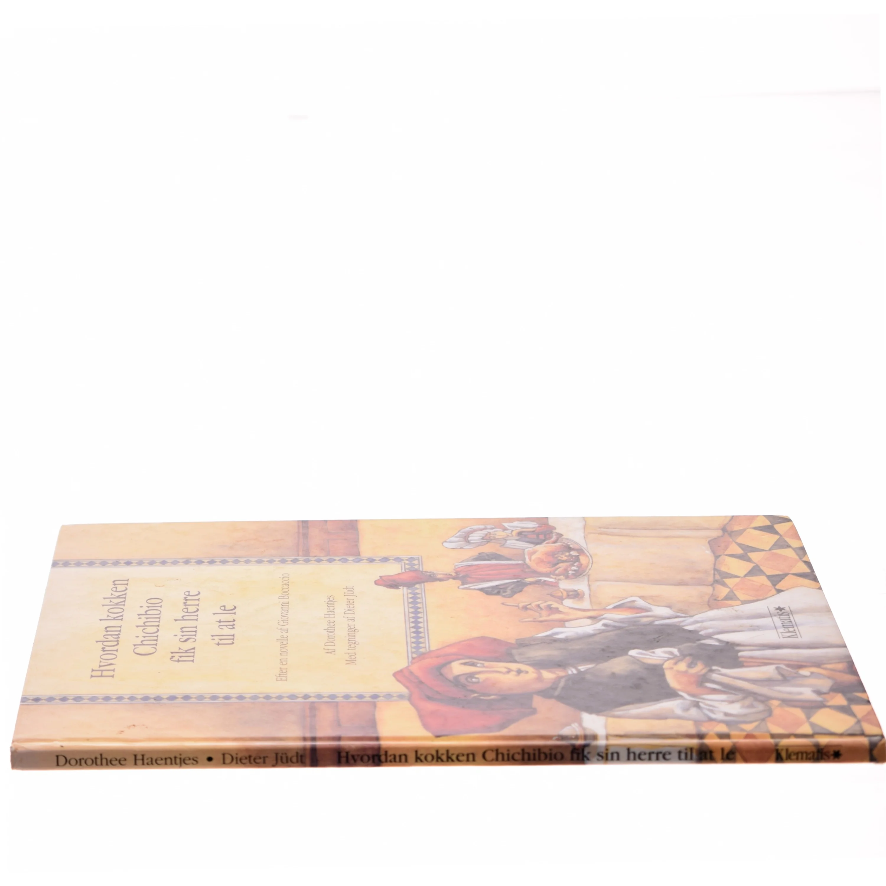 Hvordan kokken Chichibio fik sin herre til at le af Dorothee Haentjes (Bog)