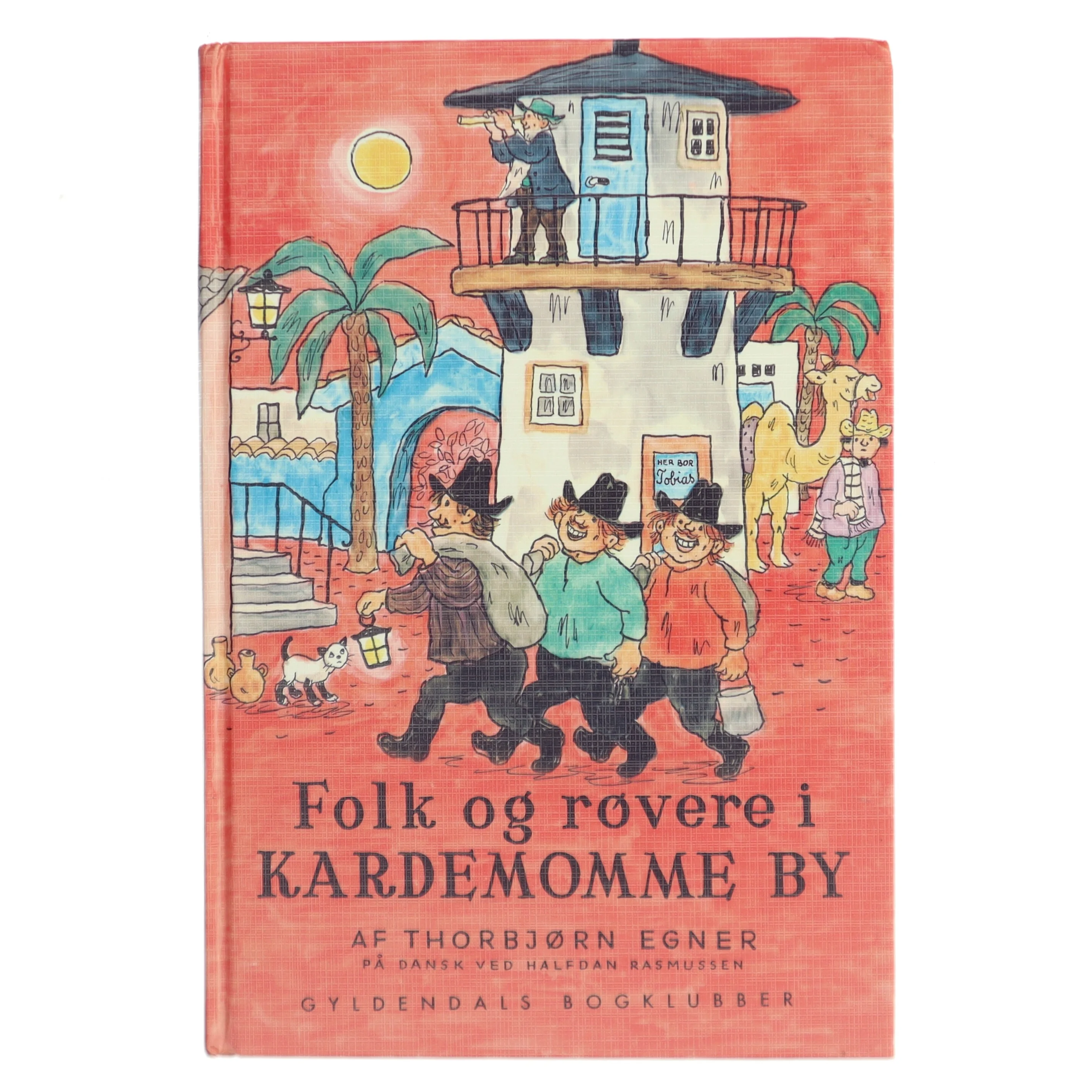 Folk og røvere i Kardemomme by af Thorbjørn Egner (Bog)