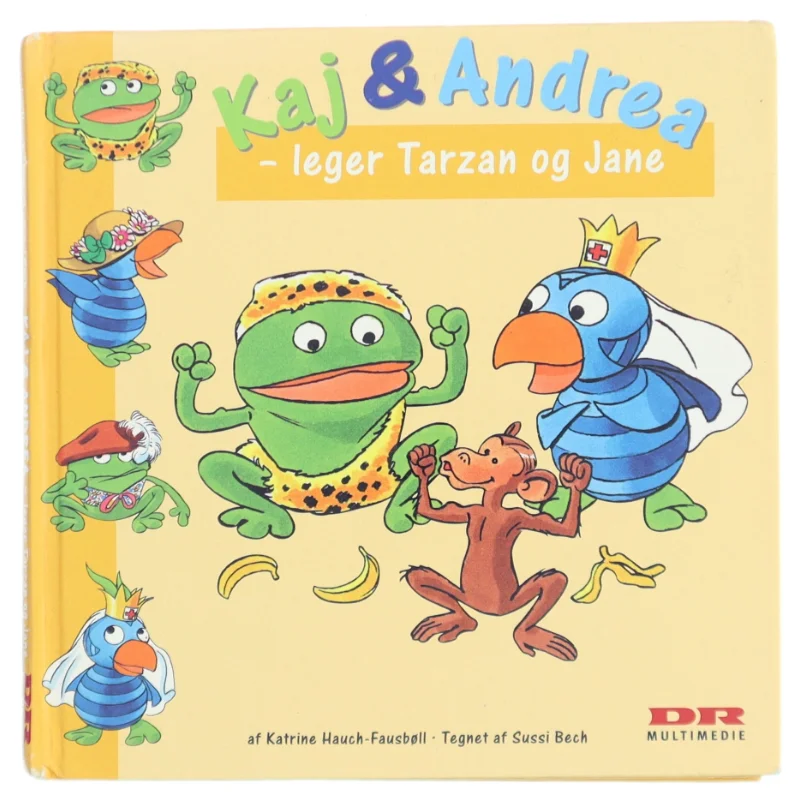 Kaj & Andrea - leger Tarzan og Jane af Katrine Hauch-Fausbøll, Sussi Bech (Bog)
