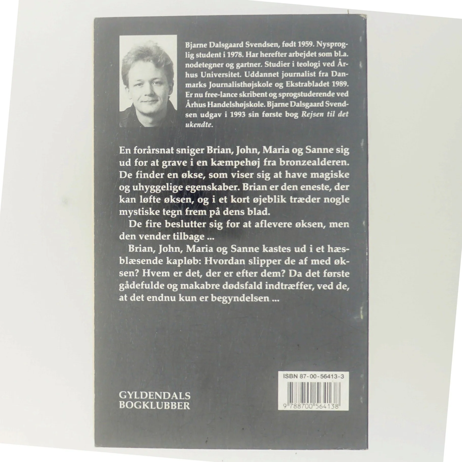 Øksens magt af Bjarne Dalsgaard Svendsen (Bog)