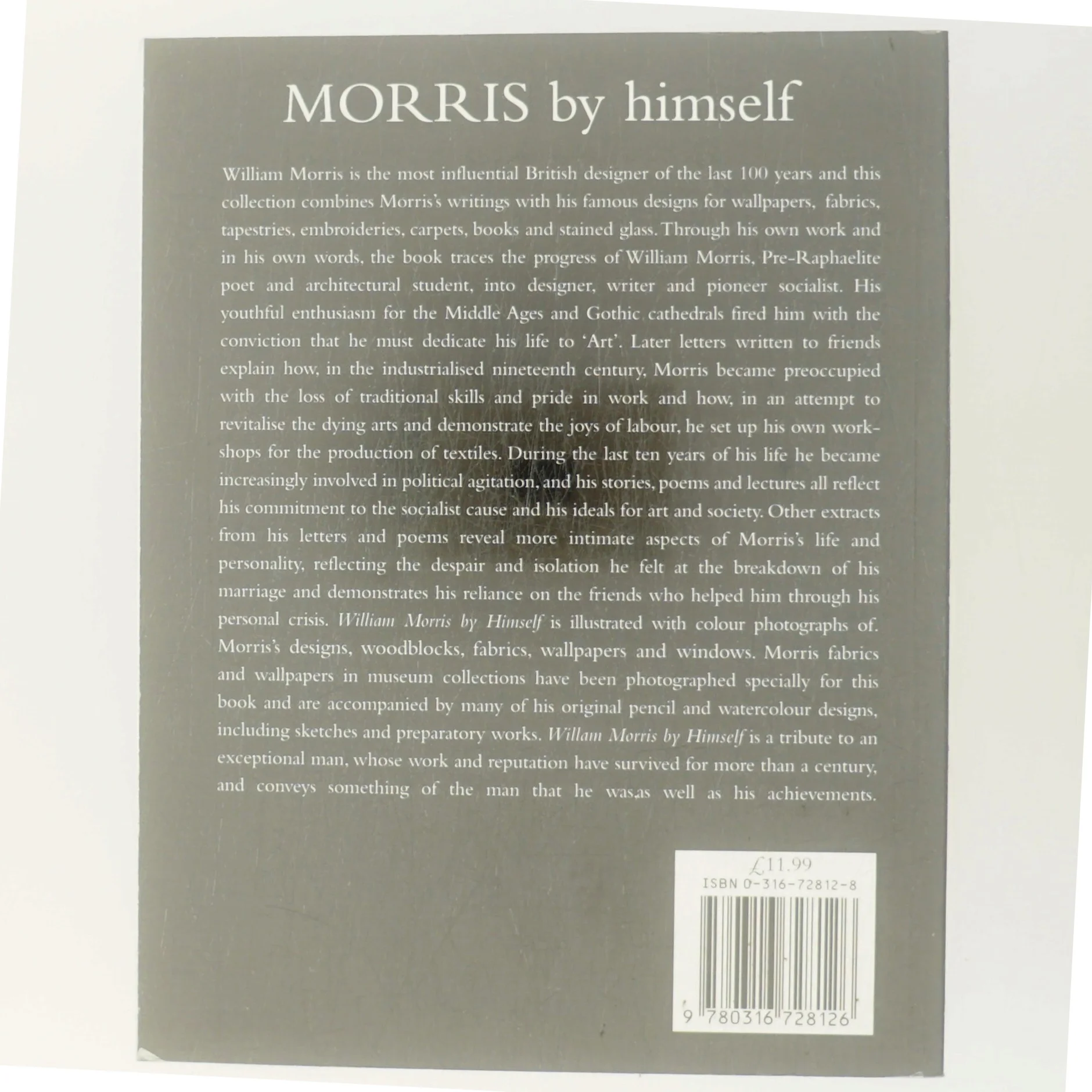 William Morris by Himself af Gillian Naylor (Bog)