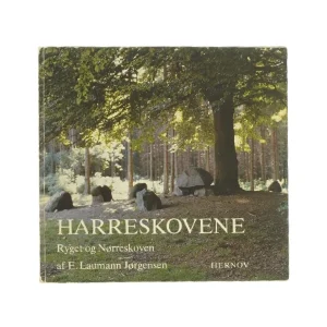 Harreskovene - Ryget og Nærreskoven af E. Laumann Jørgensen (bog)