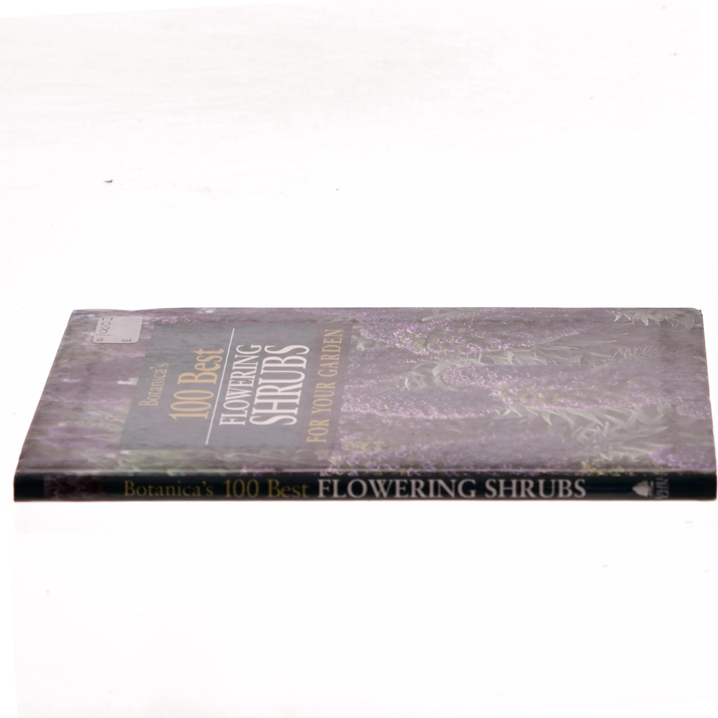 Botanica's 100 Best Flowering Shrubs for Your Garden af Botanica (Bog)