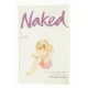 Naked af Linda Chapple, Jo Hill (Bog)