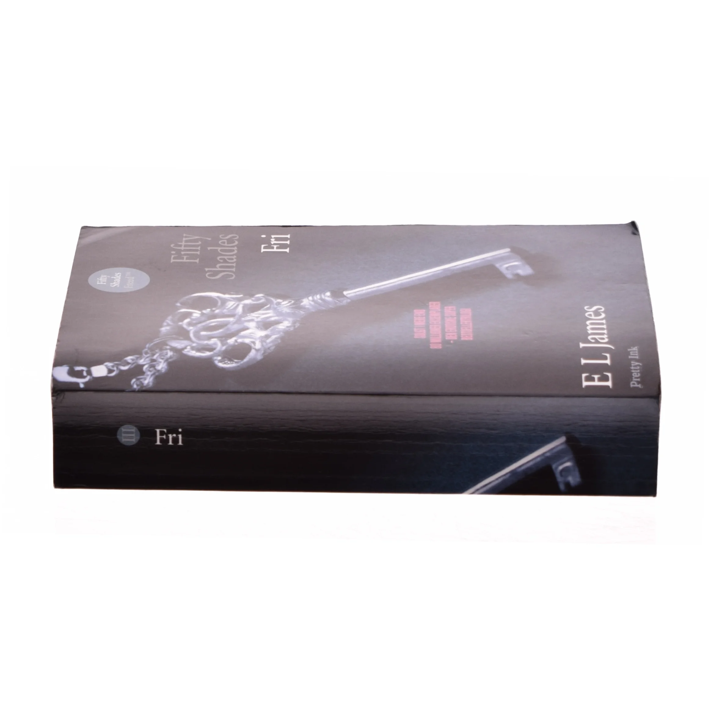 Fifty shades. Bind 3, Fri af E. L. James (Bog)