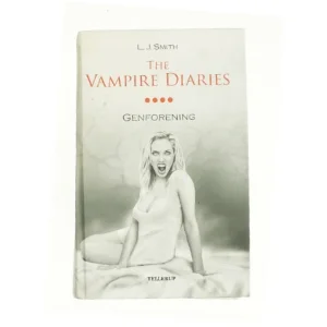 The vampire diaries. #4, Genforening af L. J. Smith (Bog)